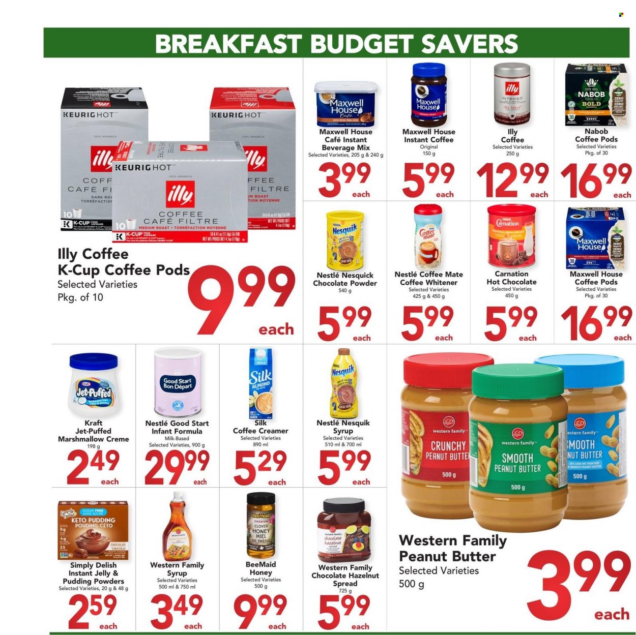 thumbnail - Buy-Low Foods Flyer - March 01, 2023 - March 31, 2023 - Sales products - Kraft®, roast, pudding, Coffee-Mate, milk, creamer, coffee whitener, marshmallows, jelly, honey, syrup, nut butter, hazelnut spread, hot chocolate, Maxwell House, coffee pods, instant coffee, coffee capsules, Intenso, K-Cups, Keurig, Illy, Jet, Nestlé, Nesquik. Page 4.