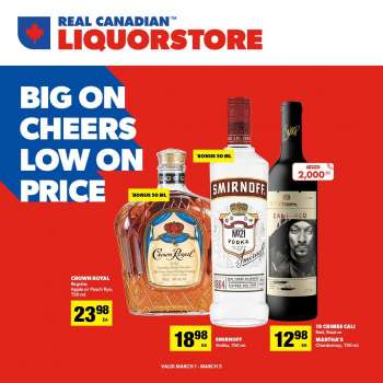 Circulaire Real Canadian Liquorstore - 01 Mars 2023 - 05 Mars 2023.