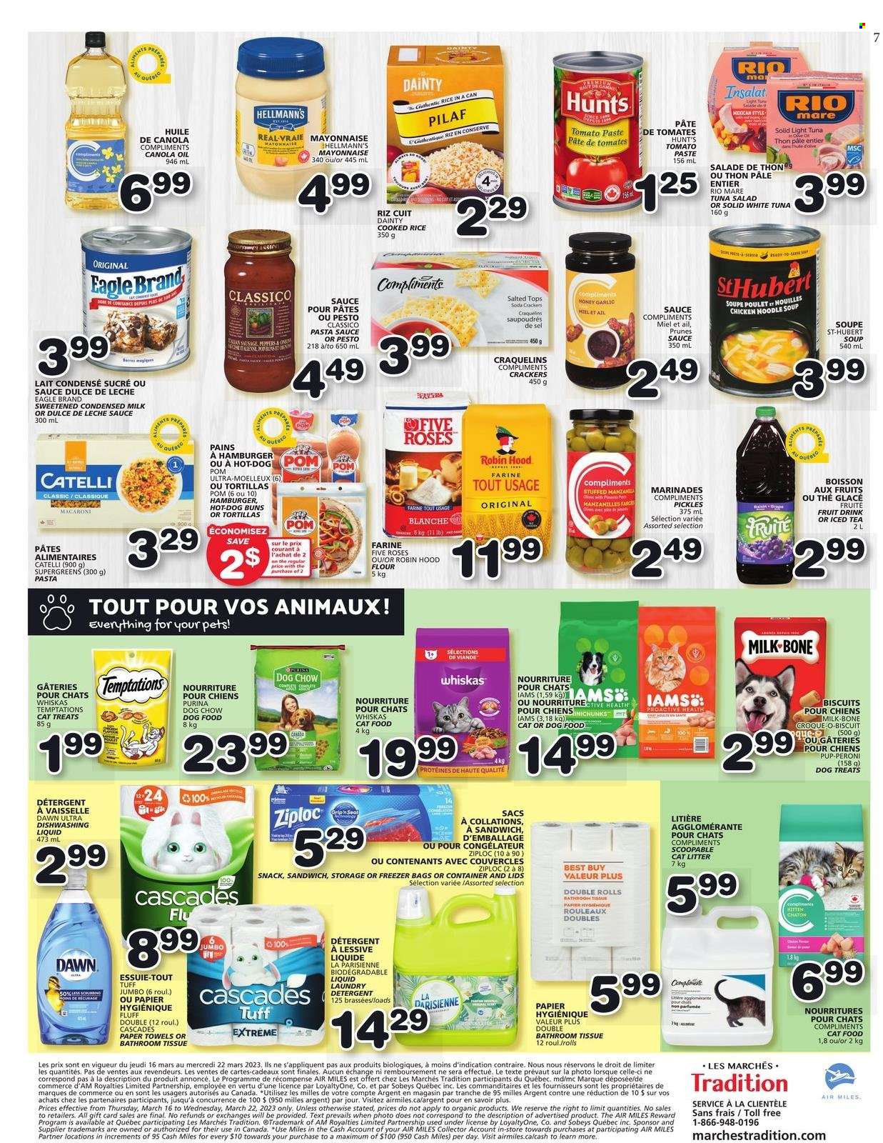 thumbnail - Les Marchés Tradition Flyer - March 16, 2023 - March 22, 2023 - Sales products - tortillas, buns, garlic, peppers, pasta sauce, sandwich, macaroni, soup, hamburger, noodles cup, noodles, sausage, tuna salad, condensed milk, mayonnaise, Hellmann’s, snack, Mars, crackers, biscuit, tomato paste, pickles, light tuna, rice, Classico, canola oil, oil, honey, prunes, dried fruit, fruit drink, ice tea, beer, bath tissue, kitchen towels, paper towels, laundry detergent, dishwashing liquid, bag, Ziploc, animal food, cat food, dog food, Dog Chow, Purina, Pup-Peroni, Iams, detergent, pesto, Whiskas. Page 8.