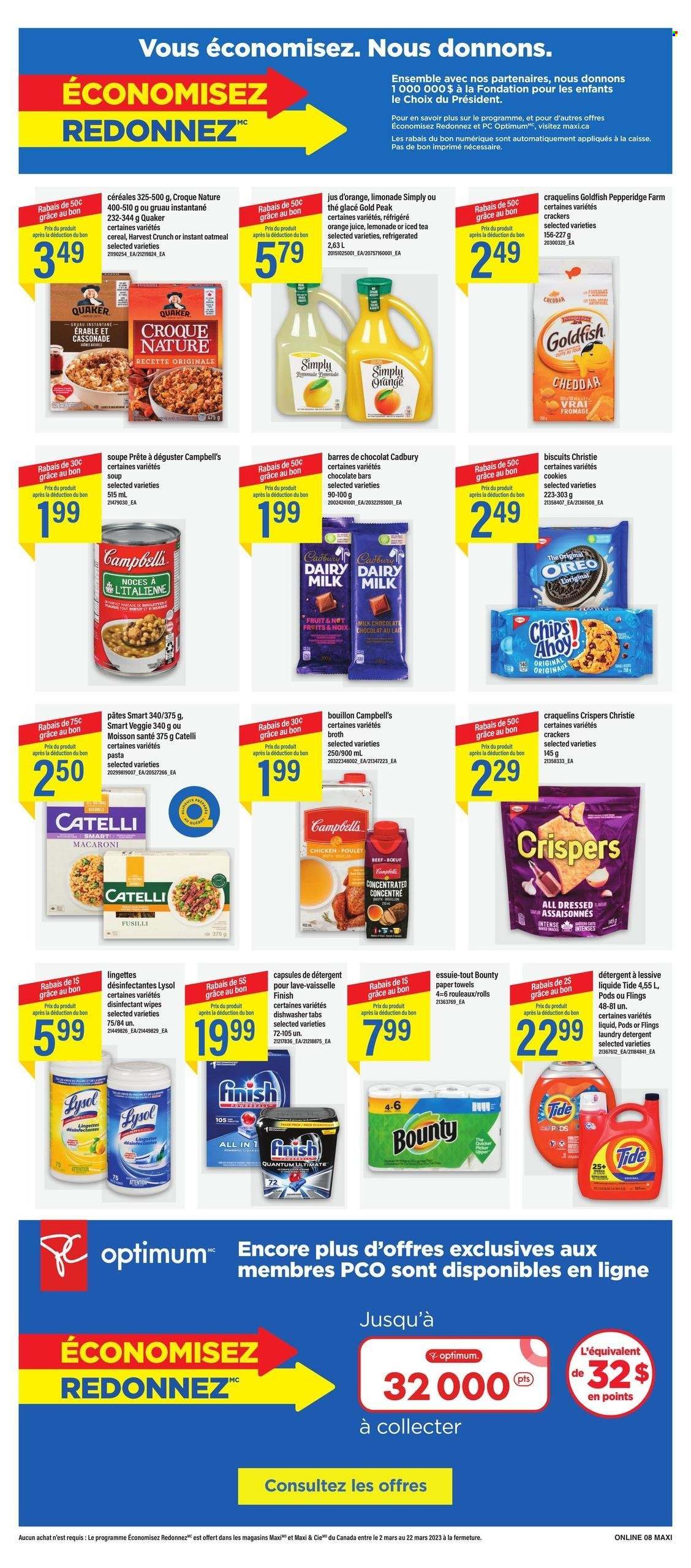 thumbnail - Maxi Flyer - March 16, 2023 - March 22, 2023 - Sales products - Campbell's, macaroni, soup, pasta, Quaker, cheese, Président, cookies, milk chocolate, Bounty, Mars, crackers, biscuit, Cadbury, Dairy Milk, chocolate bar, chips, Goldfish, bouillon, oatmeal, broth, cereals, lemonade, orange juice, juice, ice tea, wipes, kitchen towels, paper towels, Lysol, Tide, laundry detergent, detergent, Oreo, desinfection. Page 13.