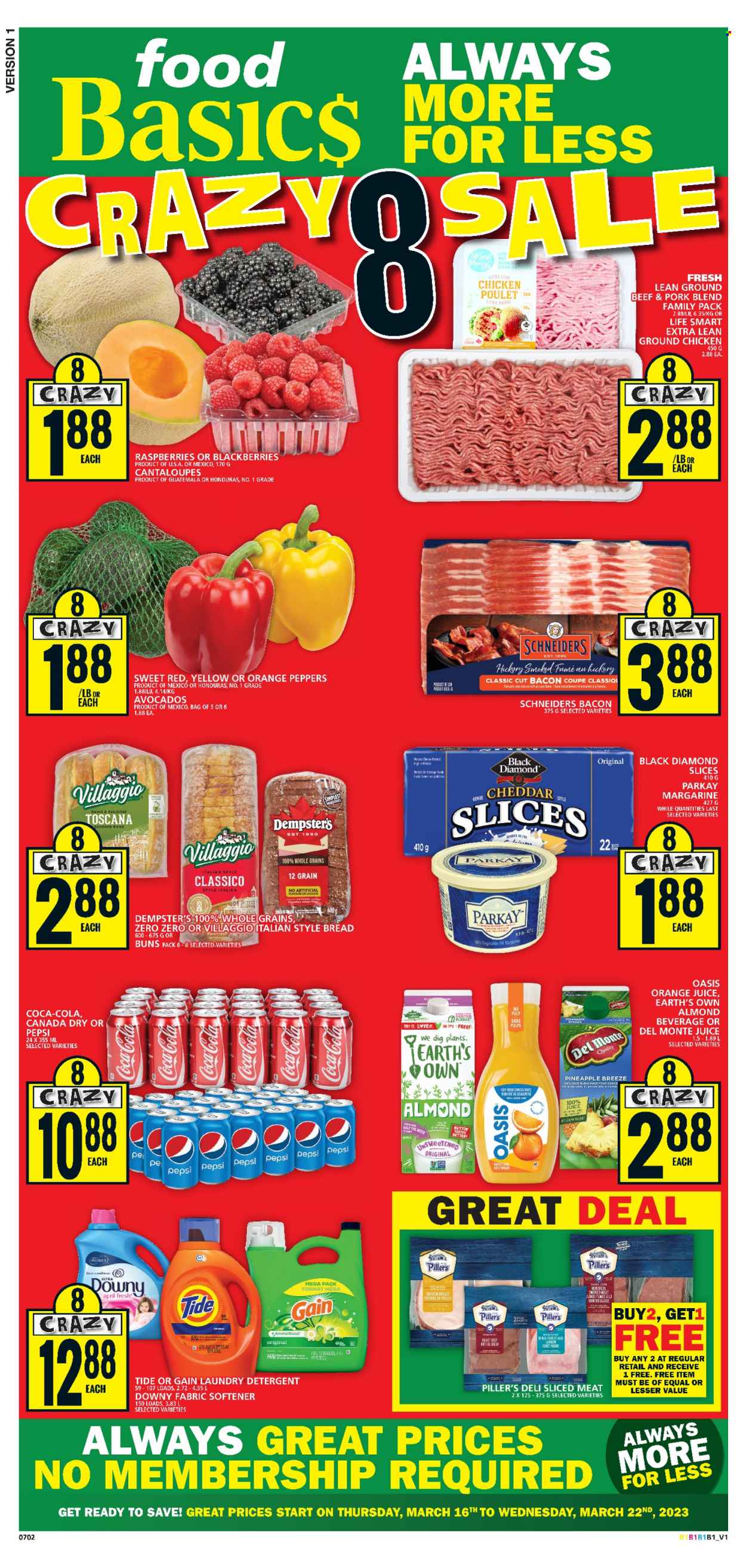 thumbnail - Food Basics Flyer - March 16, 2023 - March 22, 2023 - Sales products - bread, buns, cantaloupe, peppers, avocado, blackberries, pineapple, bacon, cheddar, cheese, margarine, Del Monte, Classico, Canada Dry, Coca-Cola, Pepsi, orange juice, juice, ground chicken, chicken, beef meat, ground beef, pork meat, Gain, Tide, fabric softener, laundry detergent, Downy Laundry, detergent. Page 1.