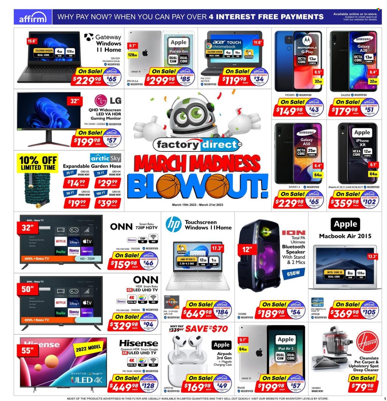 thumbnail - Factory Direct Flyer - March 15, 2023 - March 21, 2023 - Sales products - Intel, Apple, Hewlett Packard, iPad, Samsung Galaxy, cake, cleaner, pin, gateway, Samsung, iPhone, Hisense, Samsung Galaxy A, Samsung Galaxy A20, Samsung Galaxy A50, chromebook, MacBook, MacBook Air, Ryzen, monitor, roku tv, UHD TV, ultra hd, HDTV, TV, speaker, bluetooth speaker, Airpods, garden hose, Acer, camera, Motorola, iPhone XR. Page 1.
