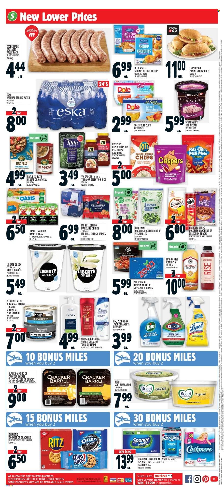 thumbnail - Metro Flyer - March 16, 2023 - March 22, 2023 - Sales products - pretzels, panini, broccoli, Dole, mandarines, fruit cup, oranges, peaches, fish fillets, salmon, tuna, shrimps, sandwich, sausage, sliced cheese, Clover, margarine, ice cream, organic frozen fruit, cookies, crackers, RITZ, Pringles, Goldfish, oatmeal, cereals, rice, olive oil, prunes, dried fruit, energy drink, Red Bull, fruit punch, spring water, San Pellegrino, water, kombucha, Sol, bath tissue, Lysol, Clorox, L’Oréal, Head & Shoulders, sponge, towel, pet bed, Oreo. Page 2.