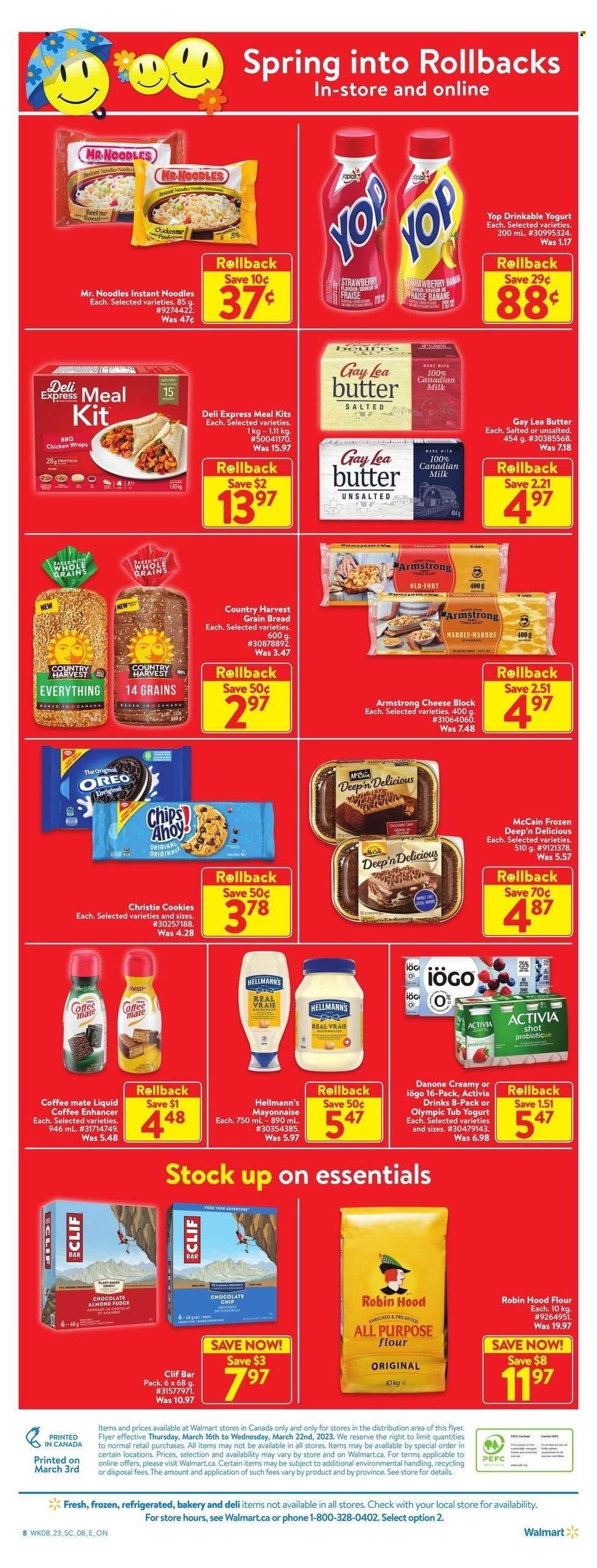 thumbnail - Walmart Flyer - March 16, 2023 - March 22, 2023 - Sales products - bread, wraps, instant noodles, noodles, yoghurt, Activia, Coffee-Mate, milk, mayonnaise, Hellmann’s, Country Harvest, McCain, cookies, chocolate, Santa, all purpose flour, flour, Oreo, Danone. Page 2.