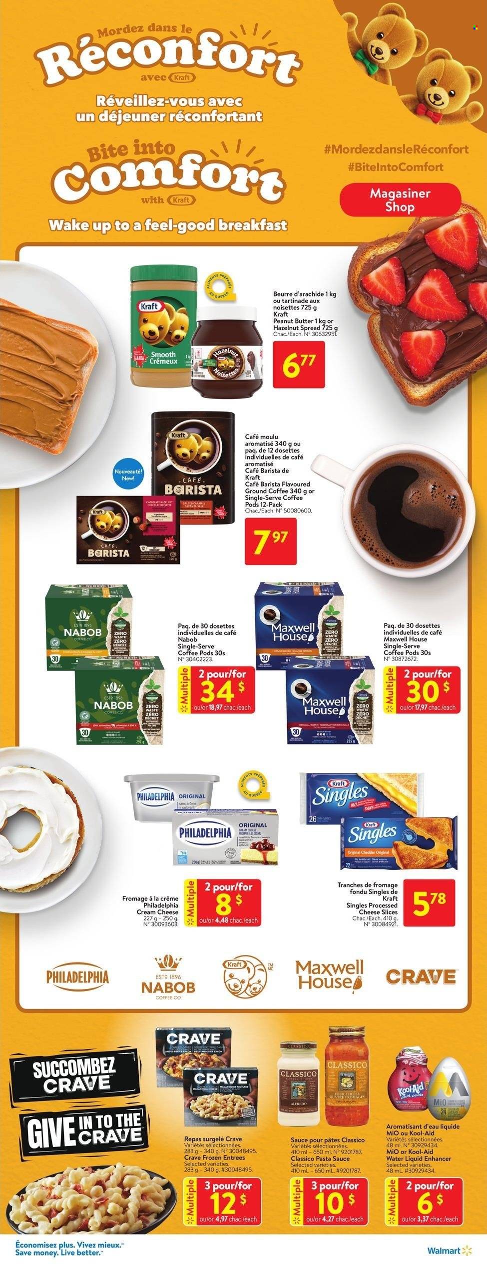 thumbnail - Walmart Flyer - March 16, 2023 - March 22, 2023 - Sales products - pasta sauce, sauce, Kraft®, bacon, cream cheese, sandwich slices, sliced cheese, cheddar, cheese, Kraft Singles, chocolate, Classico, peanut butter, hazelnut spread, water, Maxwell House, coffee, coffee pods, ground coffee, Philadelphia. Page 16.