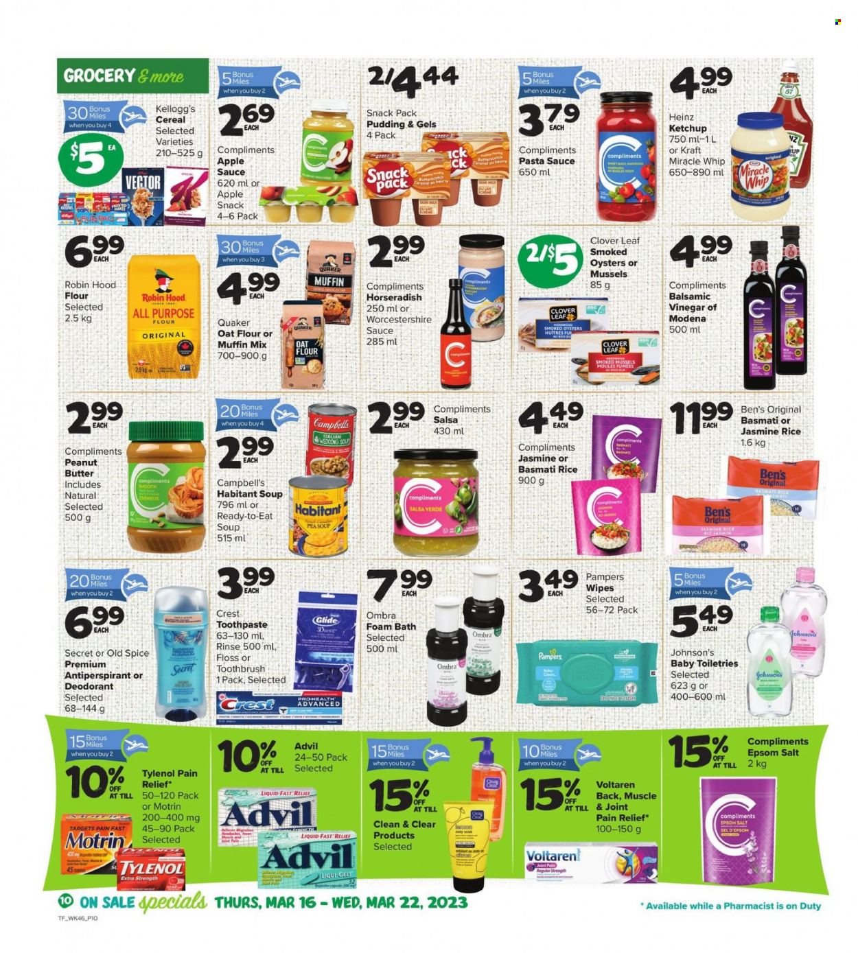 thumbnail - Thrifty Foods Flyer - March 16, 2023 - March 22, 2023 - Sales products - muffin mix, horseradish, mussels, smoked oysters, oysters, Campbell's, pasta sauce, soup, Quaker, Kraft®, pudding, Clover, milk, Miracle Whip, butterscotch, chocolate, Kellogg's, all purpose flour, flour, oatmeal, oats, cereals, basmati rice, rice, jasmine rice, spice, caramel, worcestershire sauce, salsa, balsamic vinegar, vinegar, apple sauce, peanut butter, wipes, Pampers, Johnson's, bath foam, toothbrush, toothpaste, Crest, Clean & Clear, anti-perspirant, sunflower, pain relief, Tylenol, Advil Rapid, Motrin, Heinz, ketchup, Old Spice, deodorant. Page 10.