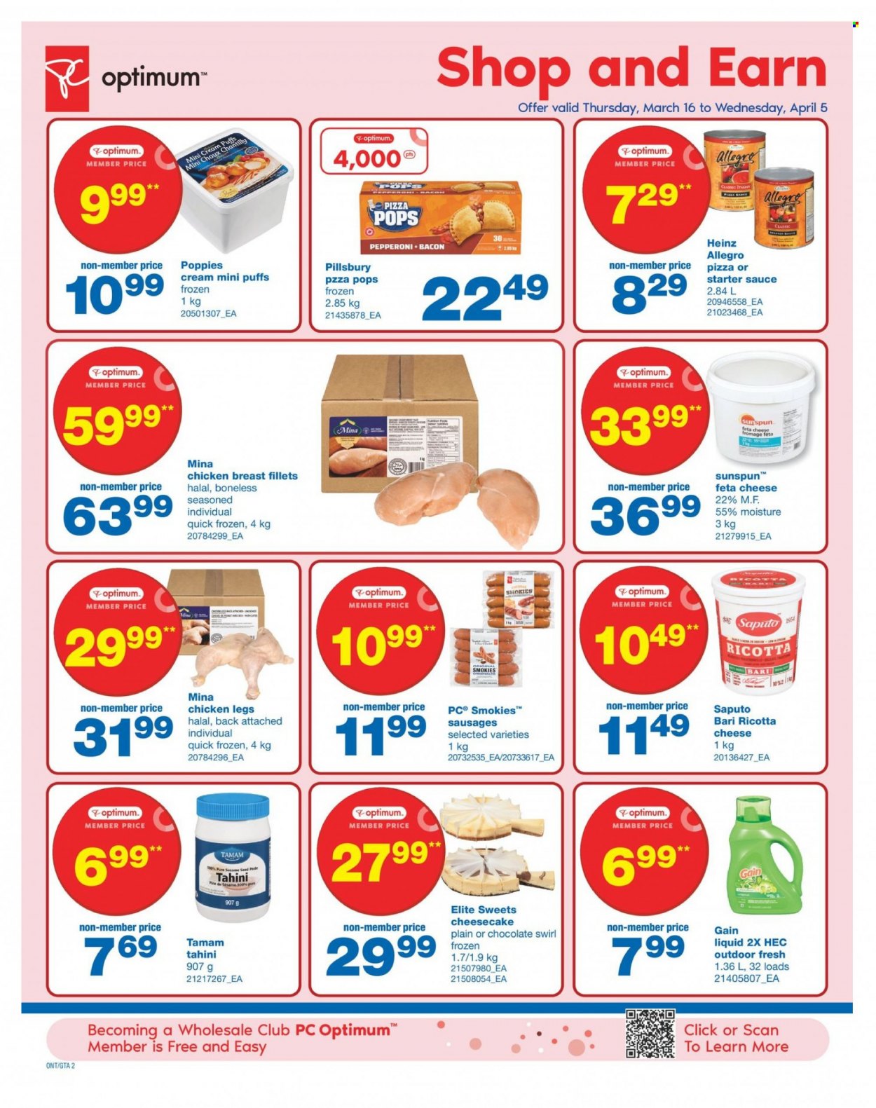 thumbnail - Wholesale Club Flyer - March 16, 2023 - April 05, 2023 - Sales products - puffs, cheesecake, cream puffs, pizza, sauce, Pillsbury, bacon, sausage, pepperoni, feta, chocolate, sesame seed, tahini, chicken breasts, chicken legs, chicken, Gain, ricotta, Heinz. Page 2.