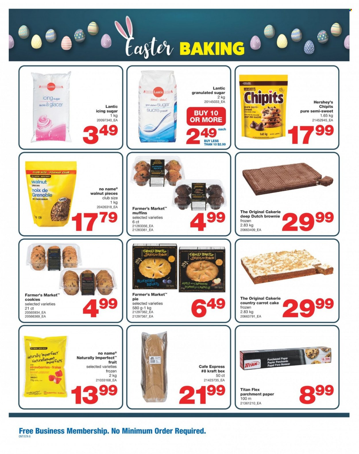 thumbnail - Wholesale Club Flyer - March 16, 2023 - April 05, 2023 - Sales products - cake, pie, brownies, muffin, strawberries, No Name, Kraft®, Hershey's, cookies, granulated sugar, sugar, icing sugar, walnuts, paper. Page 6.
