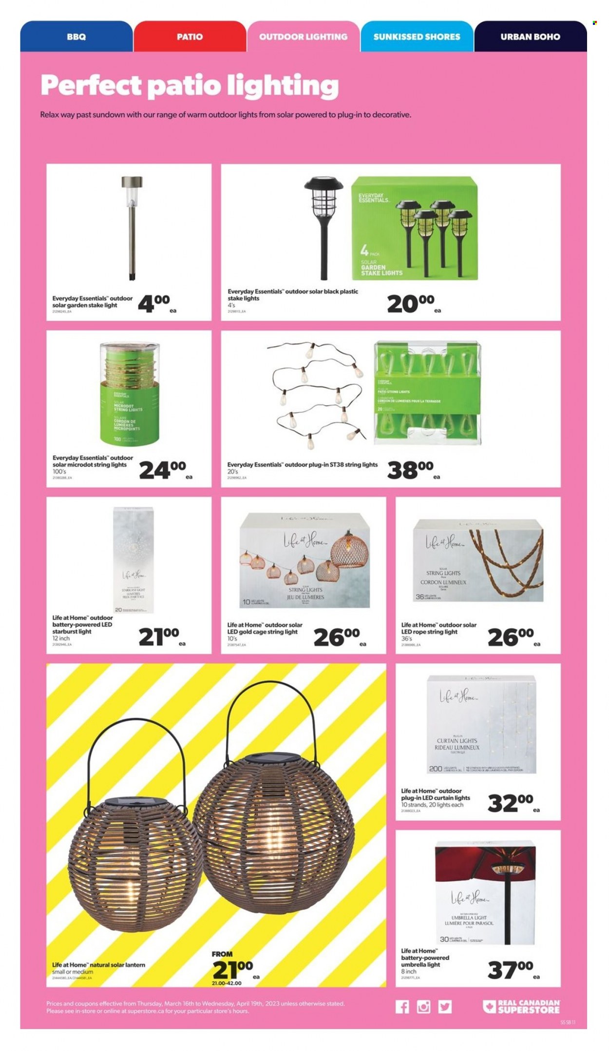 thumbnail - Real Canadian Superstore Flyer - March 16, 2023 - April 19, 2023 - Sales products - Starburst, curtain, lantern, solar led, string lights, lighting, umbrella, garden stake. Page 11.