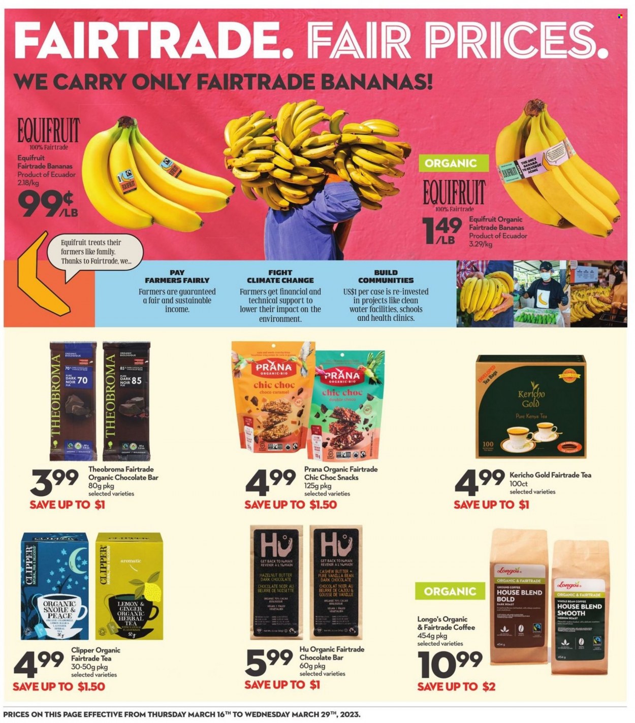 thumbnail - Longo's Flyer - March 16, 2023 - March 29, 2023 - Sales products - bananas, roast, snack, dark chocolate, chocolate bar, caramel, cashew cream, water, herbal tea, tea bags, coffee, ground coffee. Page 7.