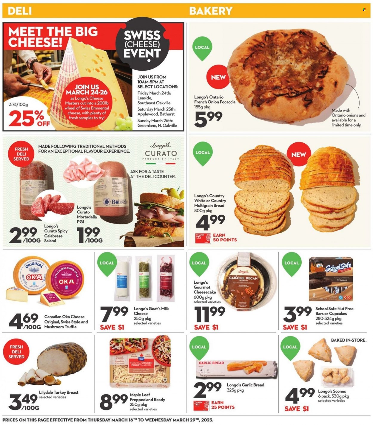 thumbnail - Longo's Flyer - March 16, 2023 - March 29, 2023 - Sales products - bread, multigrain bread, focaccia, cupcake, cheesecake, brownies, onion, mortadella, salami, bologna sausage, cheese, milk, caramel, turkey breast, turkey, Plenty. Page 10.