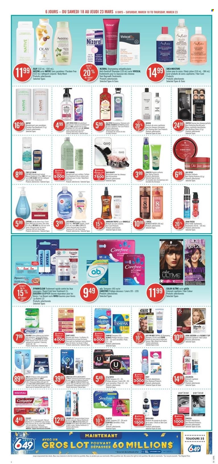 thumbnail - Pharmaprix Flyer - March 18, 2023 - March 23, 2023 - Sales products - Mars, spice, water, Aquaphor, Aveeno, Nivea, body wash, Softsoap, hand soap, soap, Polident, Crest, Stayfree, Carefree, Kotex, tampons, L’Oréal, Olay, hair color, Herbal Essences, John Frieda, Toppik, Fructis, body lotion, anti-perspirant, Speed Stick, Veet, serviettes, Optimum, Lotto, Colgate, Eucerin, shampoo, Tampax, Old Spice, Schwarzkopf, deodorant. Page 7.