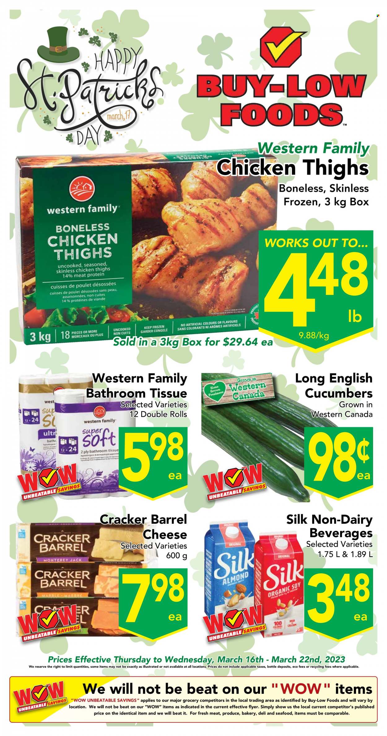 thumbnail - Buy-Low Foods Flyer - March 16, 2023 - March 22, 2023 - Sales products - cucumber, seafood, cheese, Silk, crackers, chicken thighs, chicken, bath tissue. Page 1.