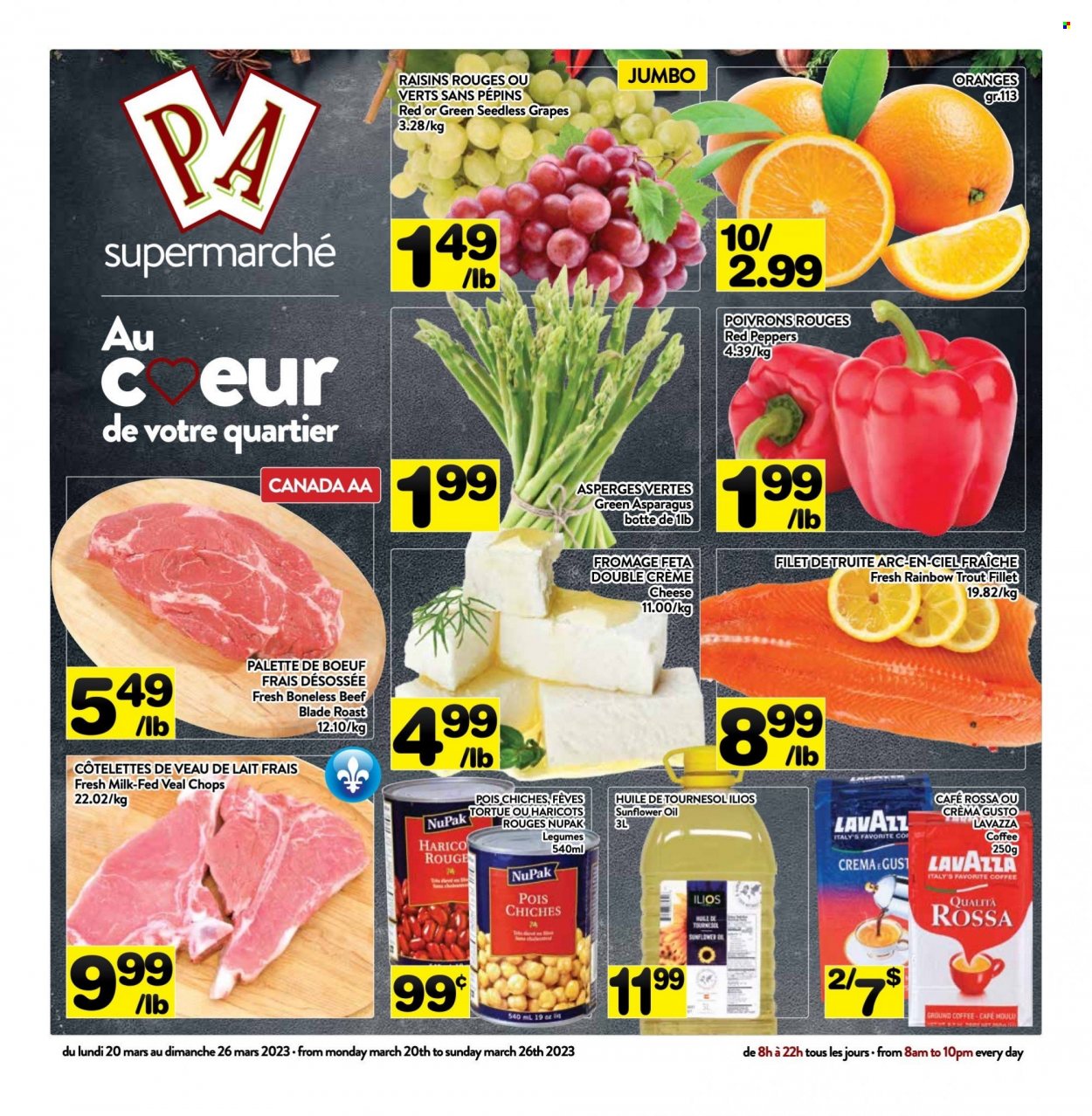 thumbnail - PA Supermarché Flyer - March 20, 2023 - March 26, 2023 - Sales products - asparagus, peppers, red peppers, grapes, seedless grapes, oranges, trout, roast, cheese, feta, milk, Mars, sunflower oil, oil, dried fruit, coffee, ground coffee, Lavazza, veal cutlet, veal meat, raisins. Page 1.
