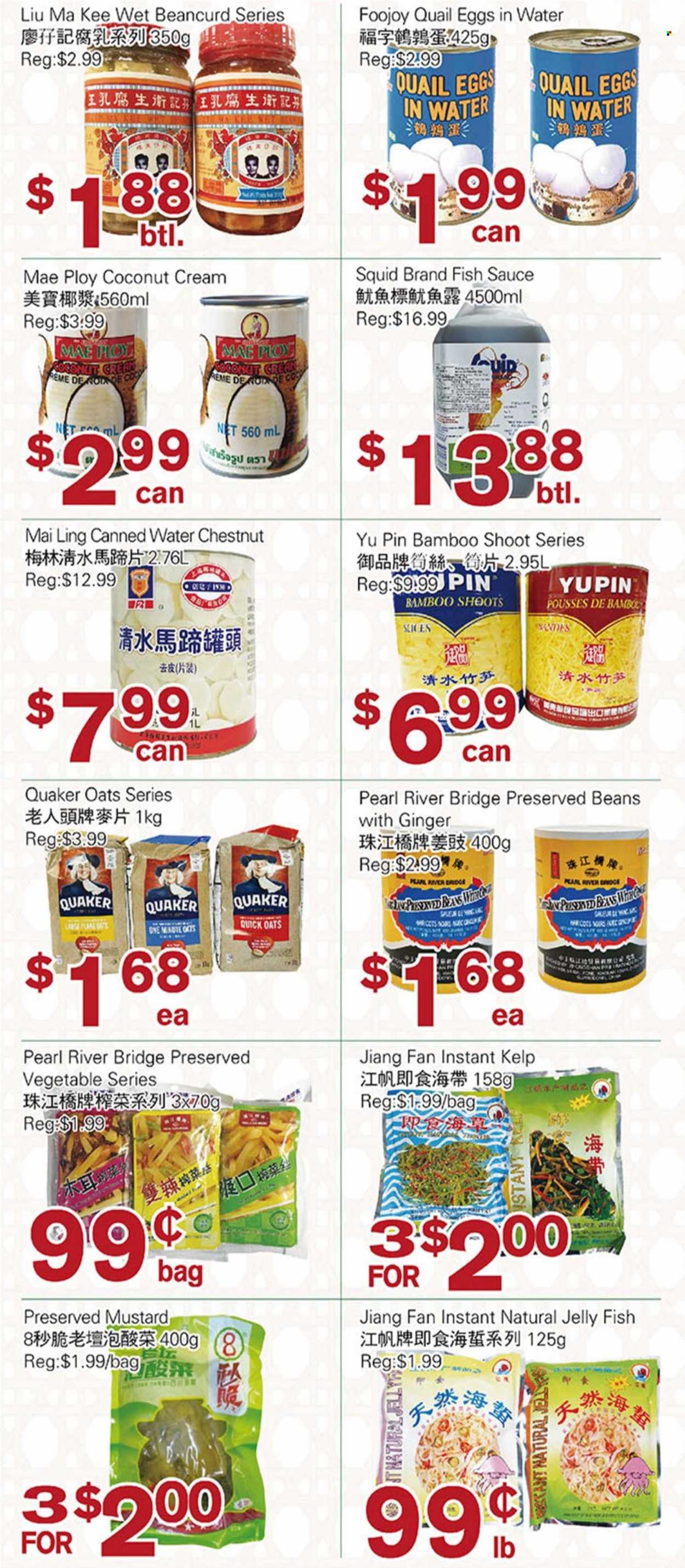 thumbnail - First Choice Supermarket Flyer - March 17, 2023 - March 23, 2023 - Sales products - beans, ginger, coconut, squid, fish, sauce, Quaker, eggs, jelly, oats, bamboo shoot, water chestnuts, Quick Oats, fish sauce, mustard, water, quail, bag. Page 3.