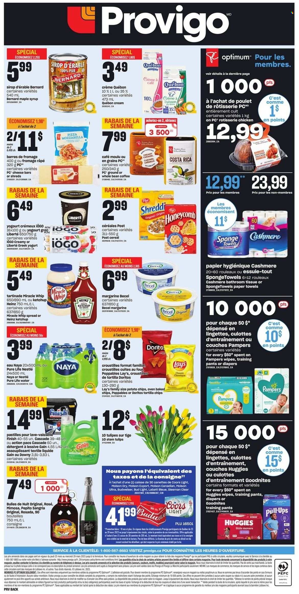 thumbnail - Provigo Flyer - March 23, 2023 - March 29, 2023 - Sales products - pizza, chicken roast, greek yoghurt, yoghurt, margarine, Miracle Whip, Mars, pastilles, Doritos, tortilla chips, potato chips, chips, Lay’s, salt, cereals, maple syrup, syrup, Pure Life Water, water, coffee, wine, rosé wine, beer, Bud Light, chicken, wipes, Pampers, pants, nappies, baby pants, bath tissue, kitchen towels, paper towels, Gain, Cascade, Finish Powerball, Finish Quantum Ultimate, Optimum, Budweiser, detergent, Nestlé, Heinz, Huggies, ketchup, Coors. Page 2.
