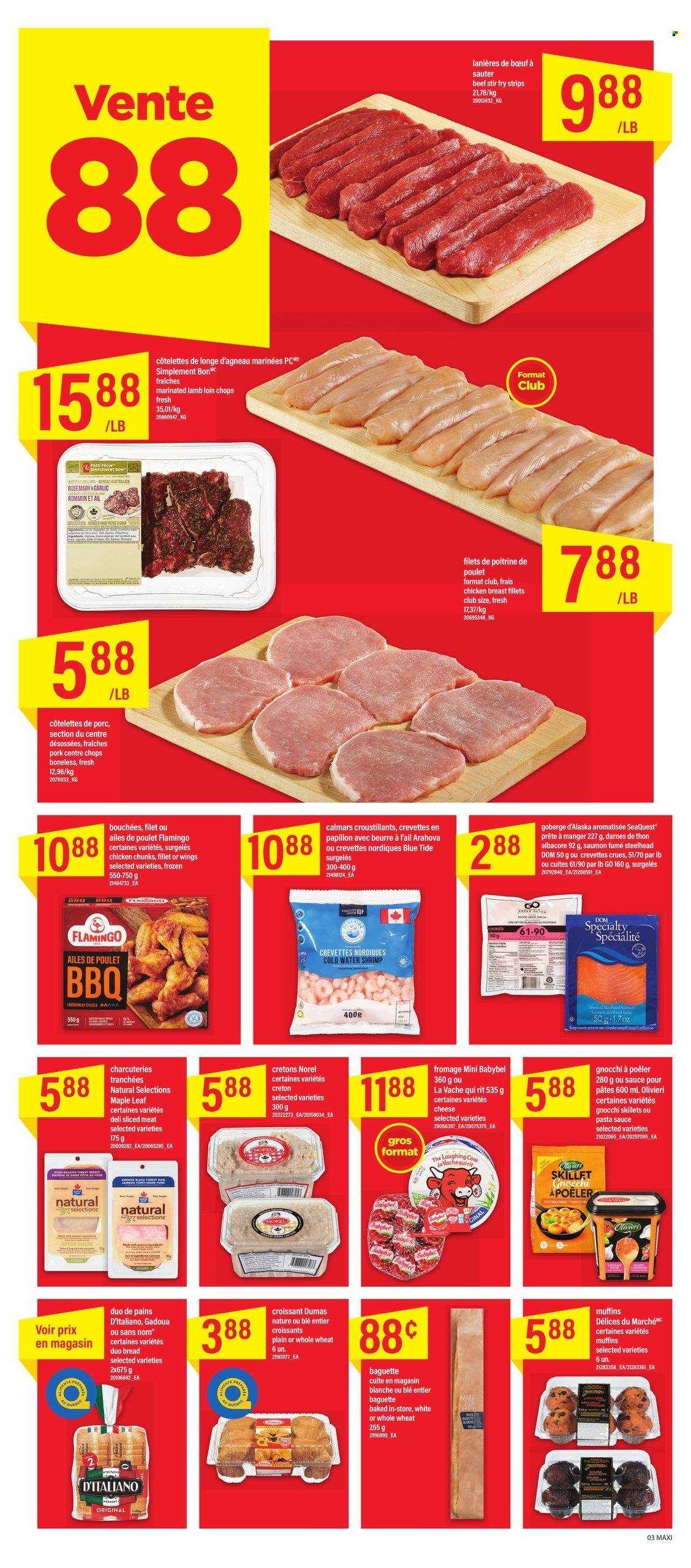 thumbnail - Maxi Flyer - March 23, 2023 - March 29, 2023 - Sales products - bread, croissant, muffin, salmon, shrimps, pasta sauce, sauce, ham, cheese, The Laughing Cow, Babybel, strips, rosemary, water, chicken breasts, stir fry strips, chicken, turkey, lamb loin, lamb meat, Tide, baguette, gnocchi. Page 3.