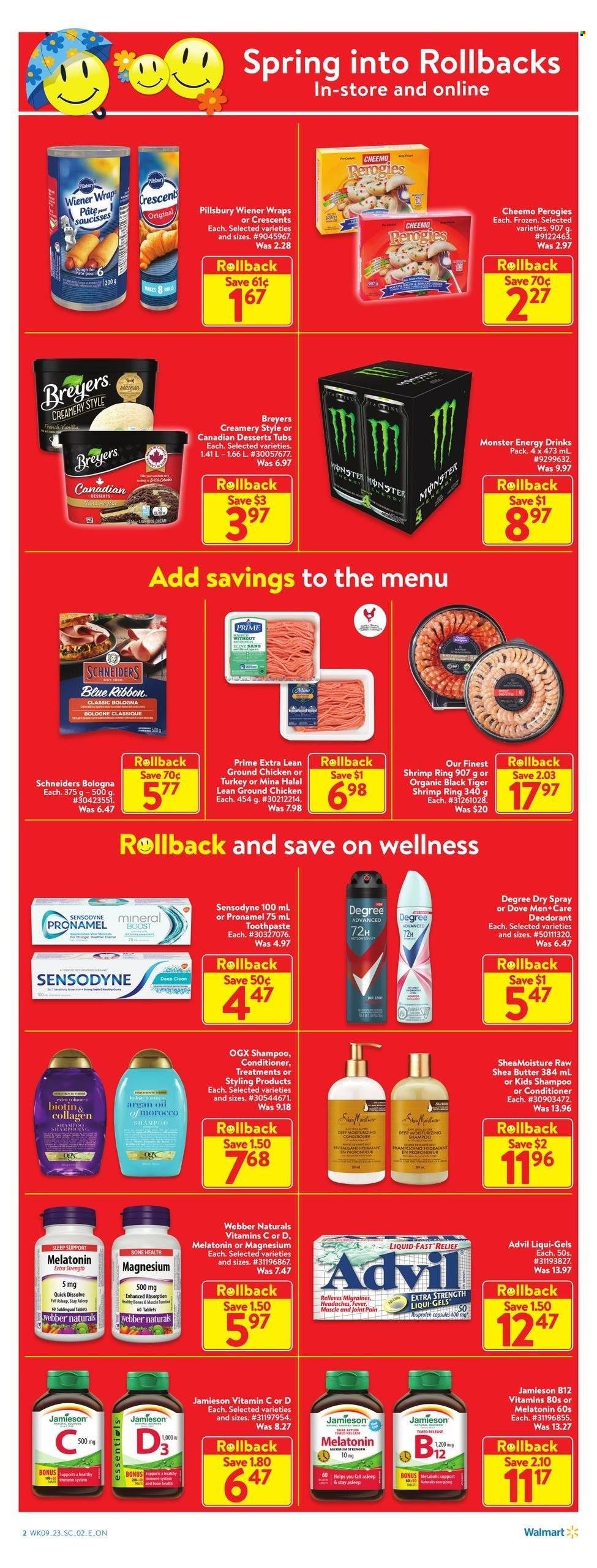 thumbnail - Walmart Flyer - March 23, 2023 - March 29, 2023 - Sales products - Blue Ribbon, wraps, shrimps, Pillsbury, bologna sausage, Dove, energy drink, Monster, Monster Energy, Boost, ground chicken, chicken, turkey, toothpaste, OGX, conditioner, shea butter, anti-perspirant, Biotin, magnesium, vitamin c, argan oil, Advil Rapid, shampoo, Sensodyne, deodorant. Page 3.