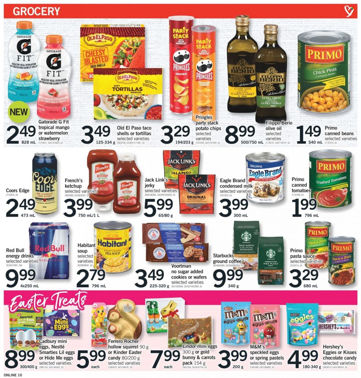 thumbnail - Fortinos Flyer - March 23, 2023 - March 29, 2023 - Sales products - tortillas, Old El Paso, carrots, peas, jalapeño, mango, watermelon, melons, pasta sauce, soup, sauce, roast, beef jerky, jerky, cheese, condensed milk, Hershey's, cookies, wafers, chocolate chips, Kinder Surprise, Cadbury, chocolate egg, chocolate candies, easter candy, potato chips, Pringles, chips, Jack Link's, crushed tomatoes, extra virgin olive oil, olive oil, oil, energy drink, Red Bull, Gatorade, coffee, ground coffee, Starbucks, beer, Nestlé, ketchup, Lindor, Ferrero Rocher, Smarties, M&M's, Coors. Page 10.
