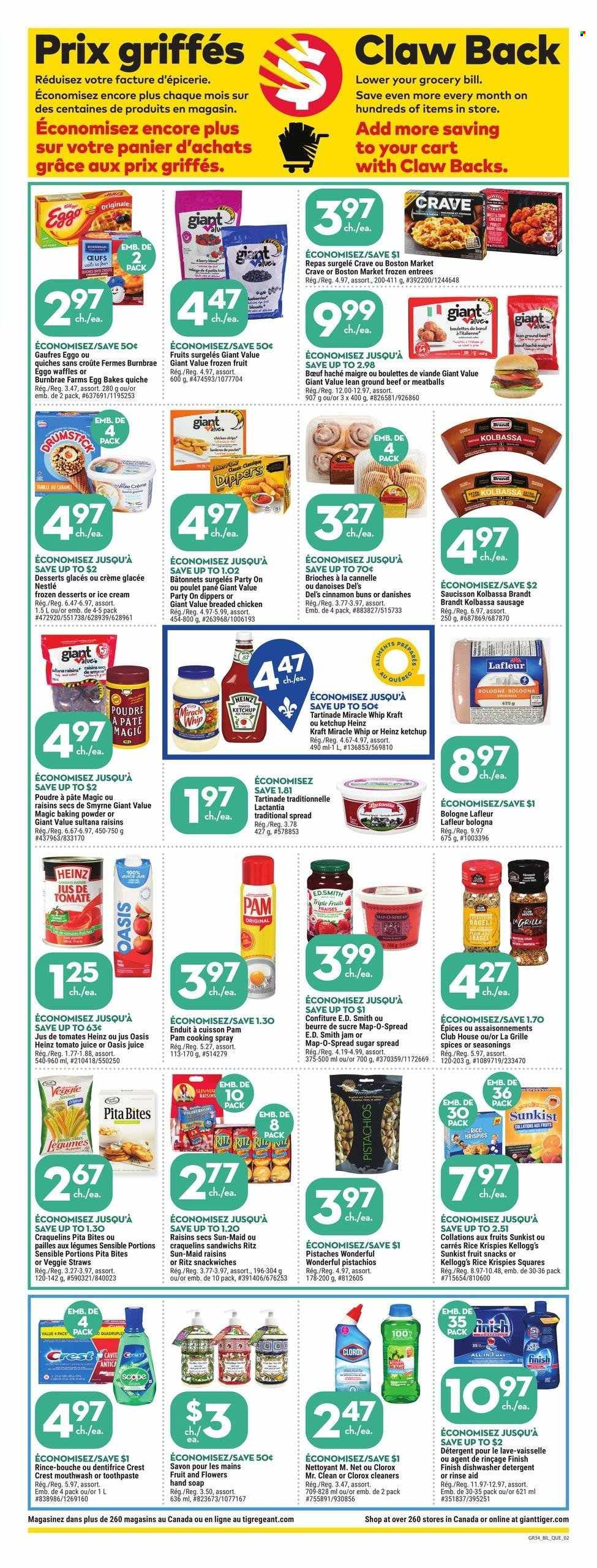 thumbnail - Giant Tiger Flyer - March 22, 2023 - March 28, 2023 - Sales products - pita, buns, waffles, meatballs, fried chicken, Kraft®, bologna sausage, sausage, Miracle Whip, ice cream, quiche, Kellogg's, fruit snack, RITZ, veggie straws, baking powder, sugar, Rice Krispies, cinnamon, caramel, cooking spray, fruit jam, pistachios, tomato juice, juice, chicken, beef meat, ground beef, Clorox, hand soap, soap, toothpaste, mouthwash, Crest, scope, cart, flowers, detergent, Nestlé, Heinz, ketchup. Page 3.