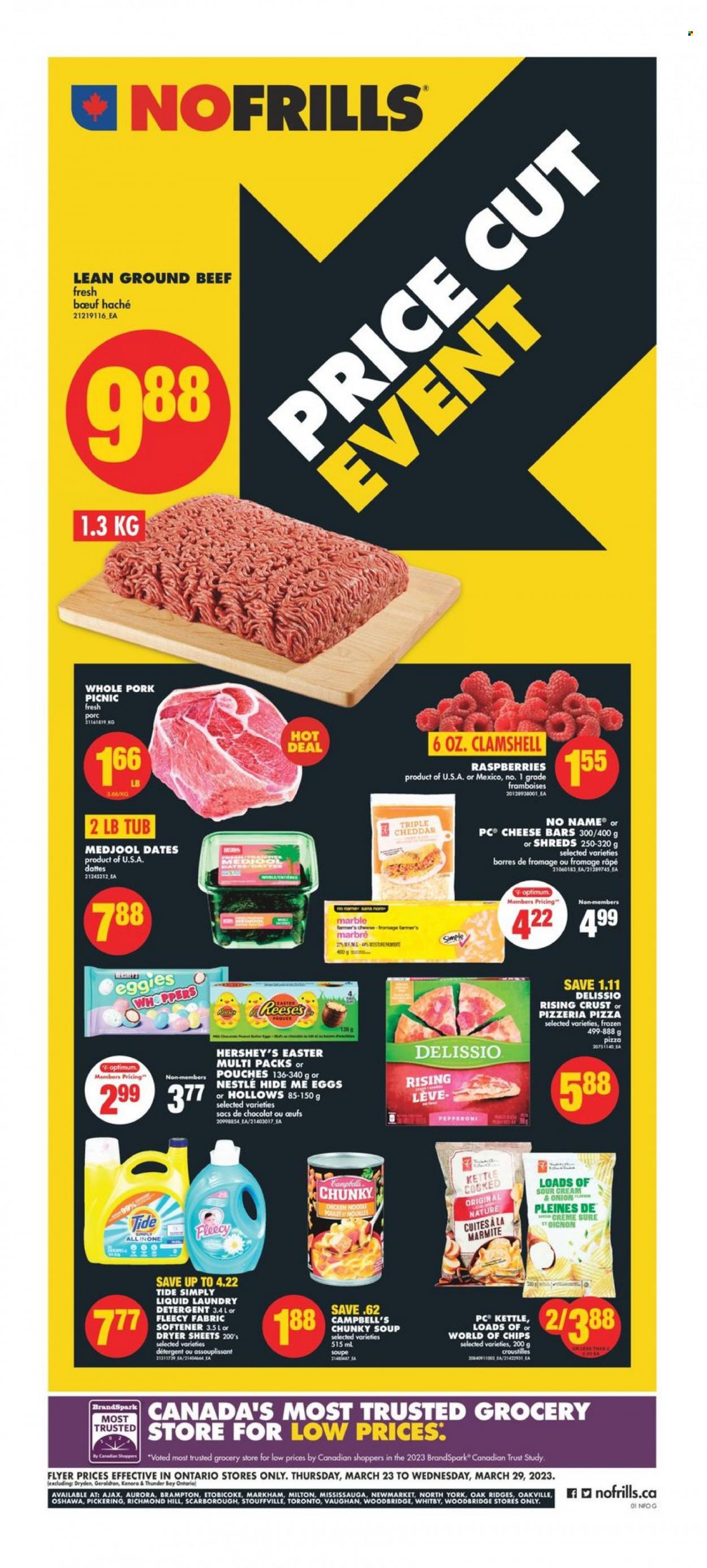 thumbnail - No Frills Flyer - March 23, 2023 - March 29, 2023 - Sales products - Trust, No Name, Campbell's, pizza, soup, noodles, pepperoni, cheese, eggs, Reese's, Hershey's, dried dates, Woodbridge, beef meat, ground beef, Ajax, Tide, fabric softener, laundry detergent, dryer sheets, Sure, Optimum, kettle, detergent, Nestlé. Page 1.
