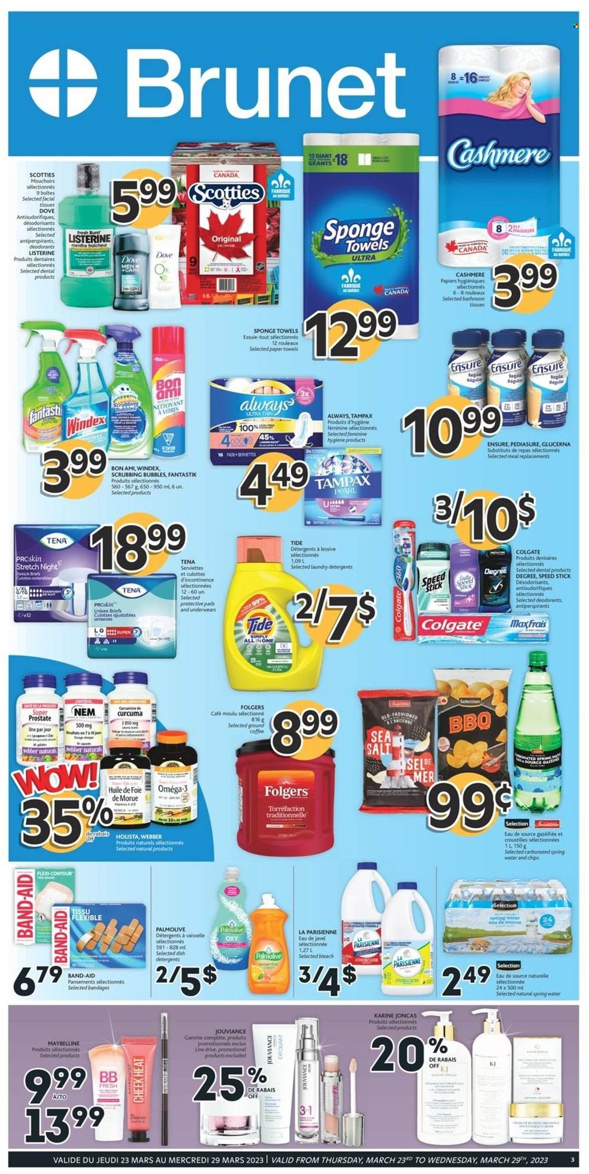 thumbnail - Brunet Flyer - March 23, 2023 - March 29, 2023 - Sales products - Dove, Mars, chips, spring water, water, coffee, Folgers, ground coffee, toilet paper, tissues, kitchen towels, paper towels, Windex, Scrubbing Bubbles, bleach, Tide, Palmolive, facial tissues, Speed Stick, Maybelline, contour, Omega-3, Glucerna, band-aid, Colgate, Listerine, Tampax, deodorant. Page 1.