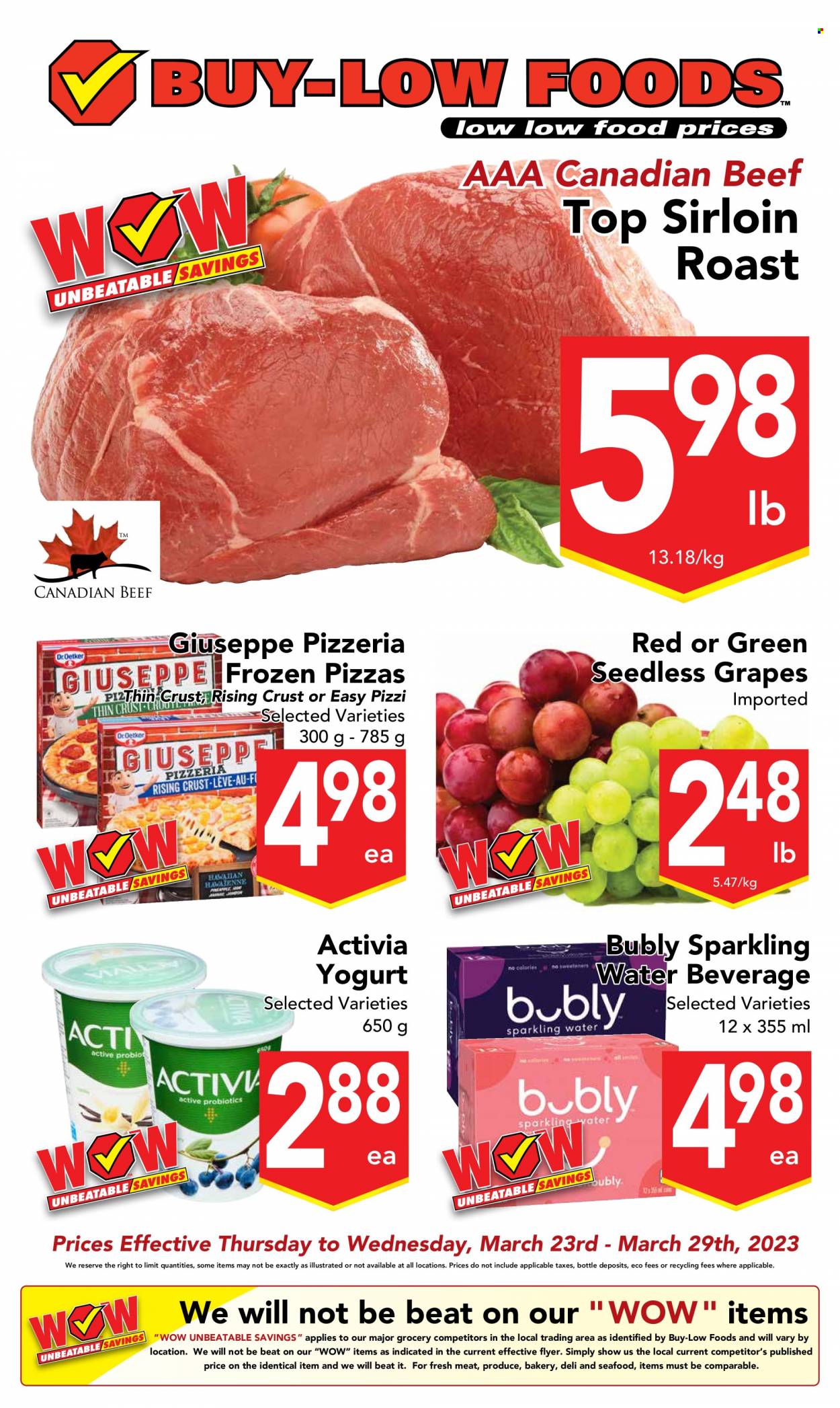 thumbnail - Buy-Low Foods Flyer - March 23, 2023 - March 29, 2023 - Sales products - grapes, seedless grapes, seafood, pizza, roast, yoghurt, Activia, sparkling water, water. Page 1.