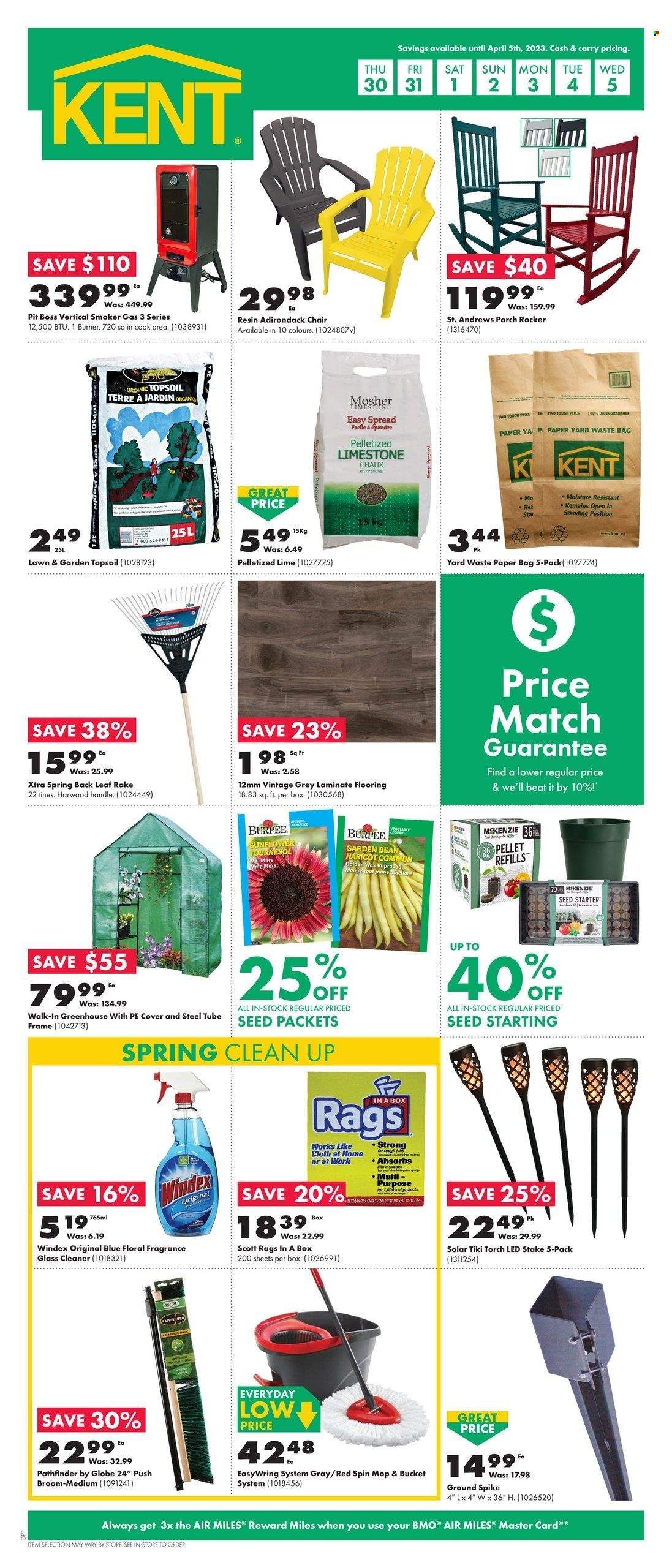 thumbnail - Kent Flyer - March 30, 2023 - April 05, 2023 - Sales products - Mars, tea, Windex, cleaner, glass cleaner, waste bag, spin mop, mop, broom, rags, paper bag, chair, flooring, laminate floor, greenhouse, smoker, plant seeds, sunflower, pelletized lime, starter, Scott, torch, pellet gun. Page 1.