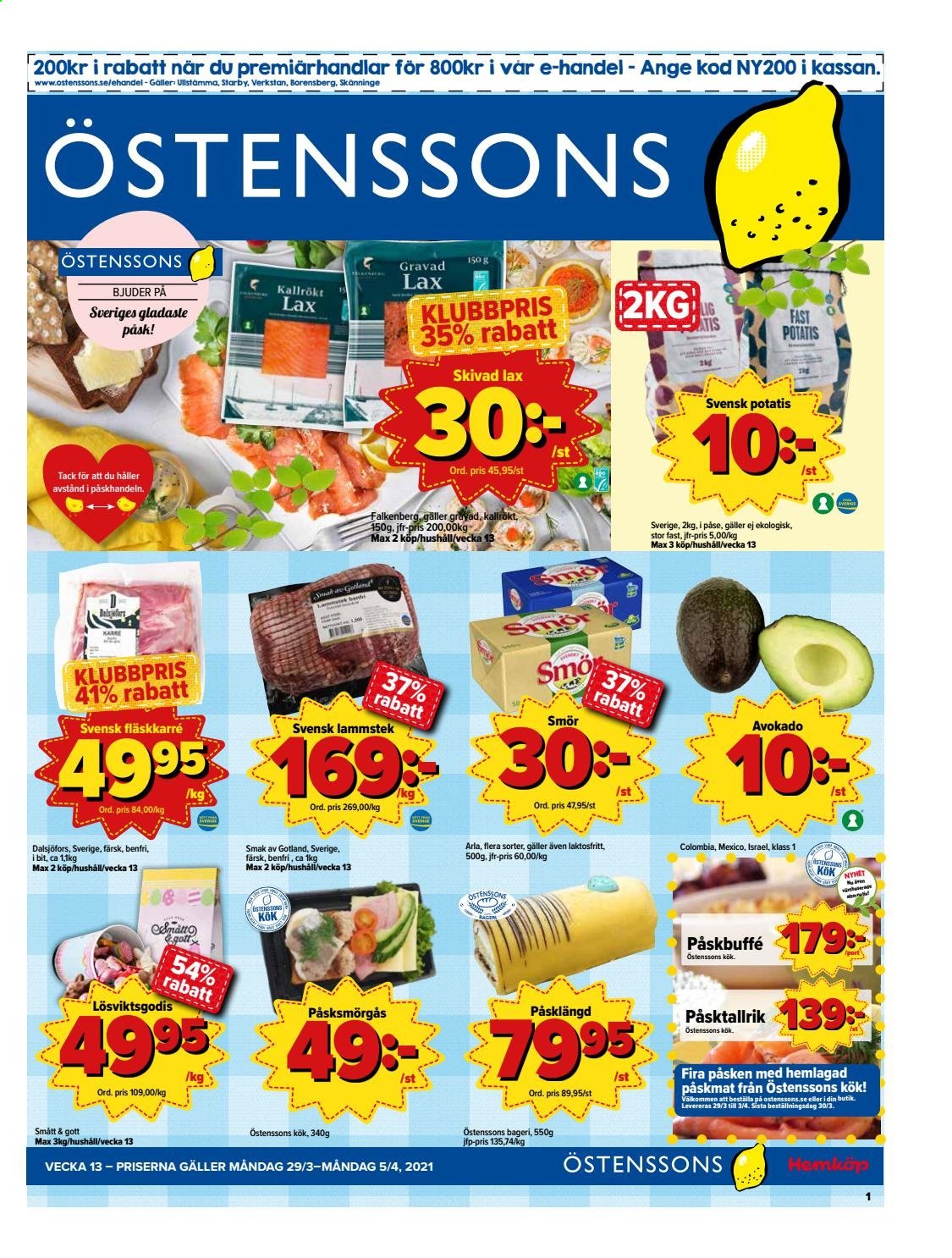 thumbnail - Östenssons reklamblad - 29/3 2021 - 5/4 2021 - varor från reklamblad - fläskkarré, lammstek, avokado, potatis, gravadlax, lax, skivad lax, Arla, smör, lösviktsgodis. Sida 1.