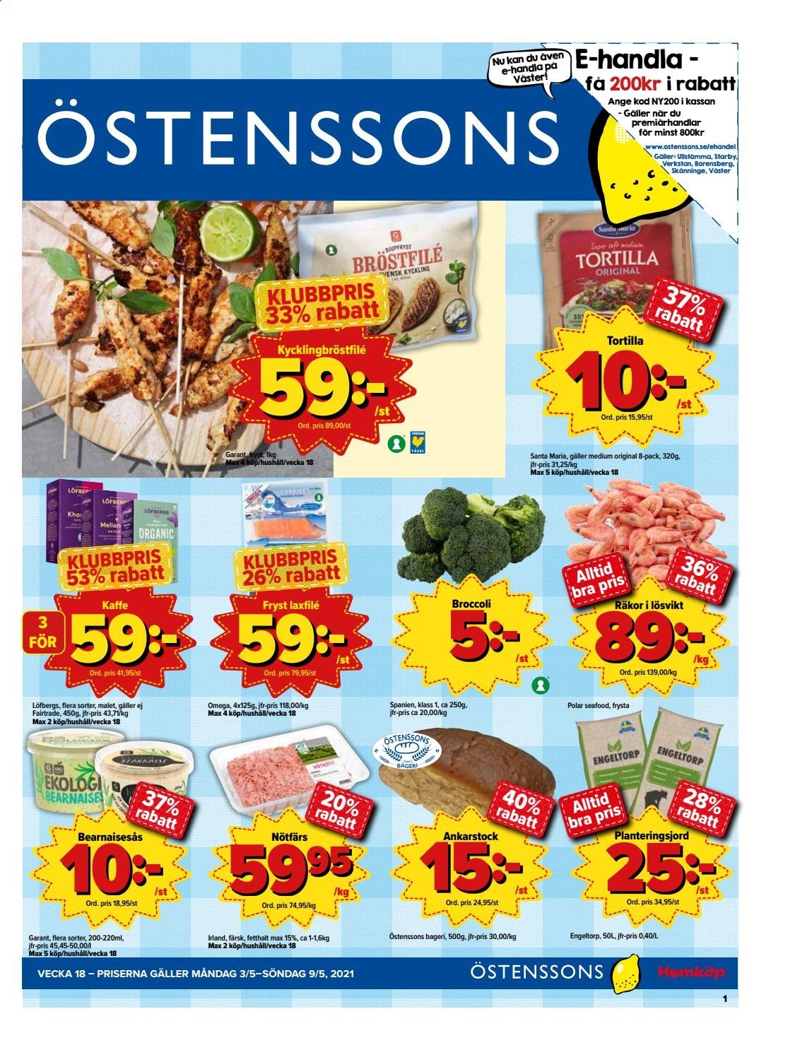 thumbnail - Östenssons reklamblad - 3/5 2021 - 9/5 2021 - varor från reklamblad - kyckling, kycklingbröstfilé, Santa Maria, tortillas, broccoli, lax, räkor, kaffe, Löfbergs. Sida 1.