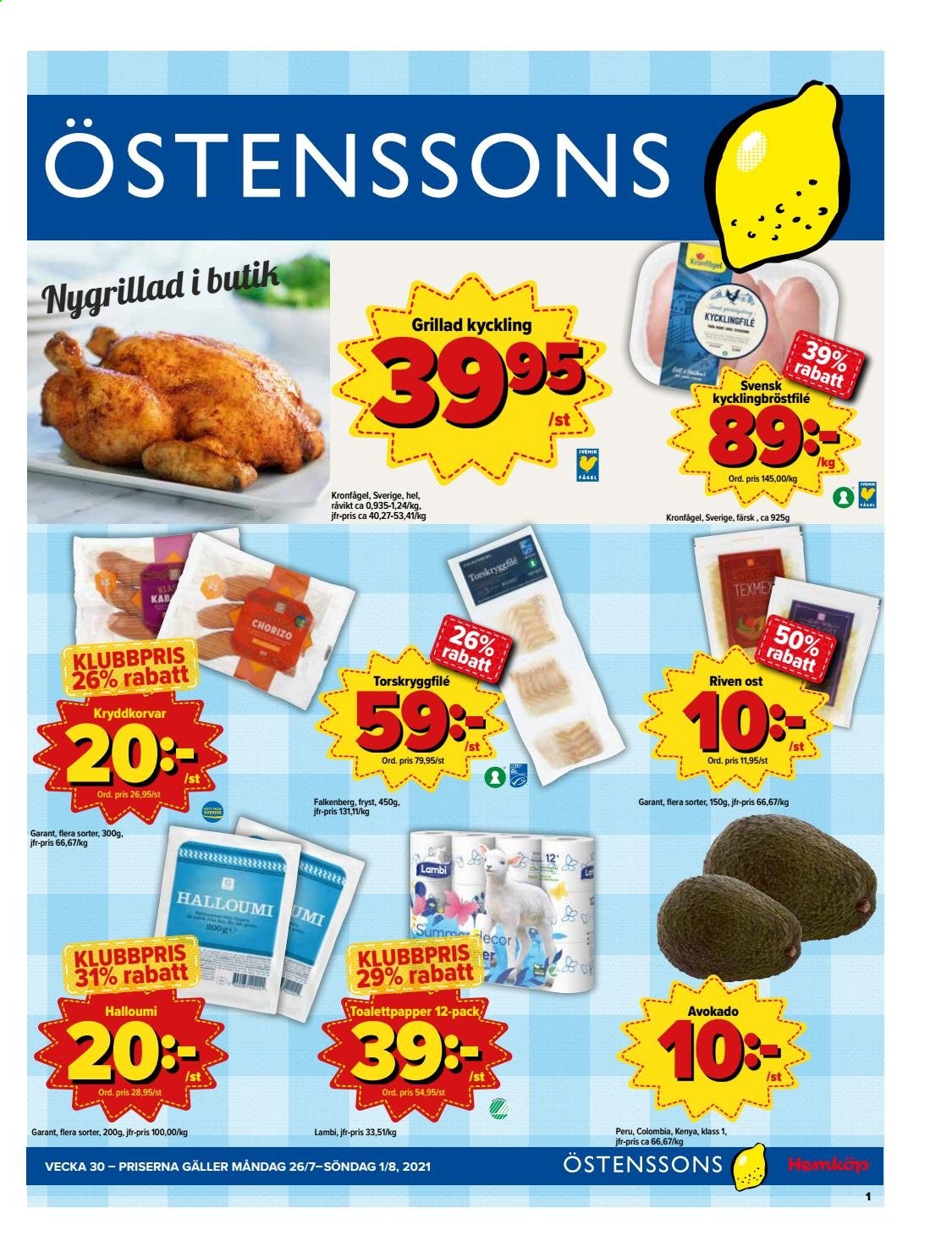 thumbnail - Östenssons reklamblad - 26/7 2021 - 1/8 2021 - varor från reklamblad - kyckling, kycklingbröstfilé, grillad kyckling, avokado, chorizo, ost, halloumi, toalettpapper. Sida 1.
