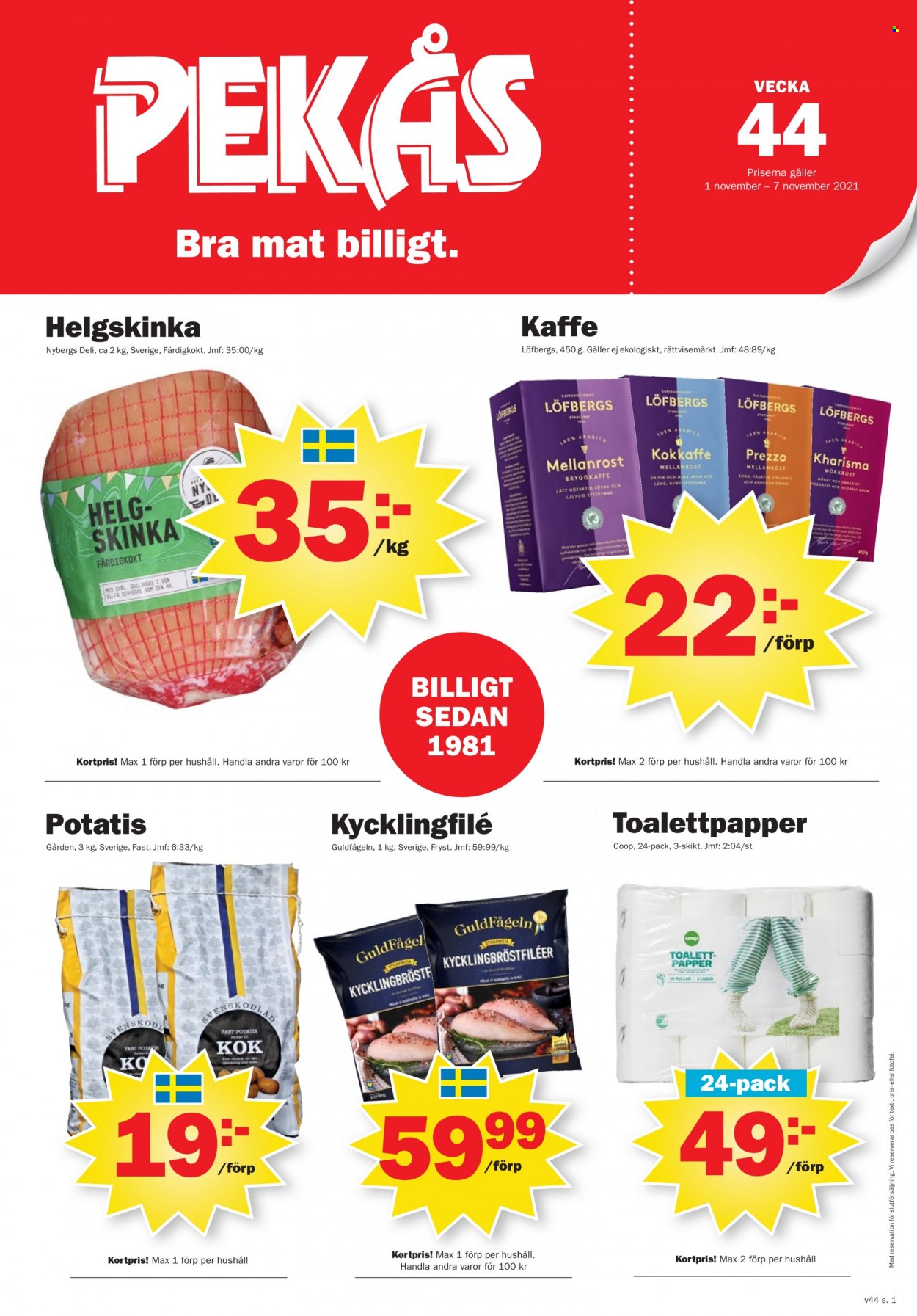 thumbnail - Pekås reklamblad - 1/11 2021 - 7/11 2021 - varor från reklamblad - potatis, kaffe, Löfbergs, toalettpapper. Sida 1.