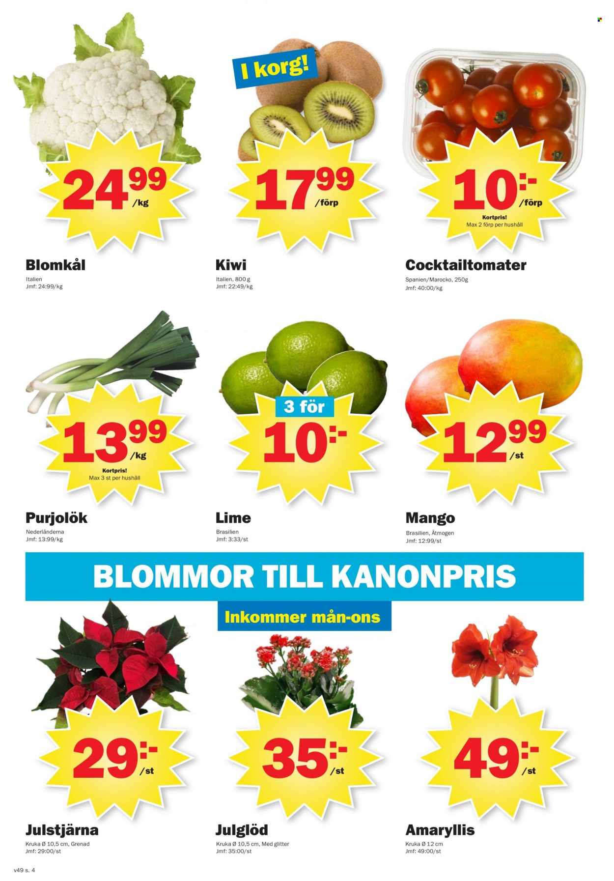 thumbnail - Pekås reklamblad - 6/12 2021 - 12/12 2021 - varor från reklamblad - mango, kiwi, purjolök, blomkål, glitter, julstjärna, Amaryllis, kruka. Sida 4.