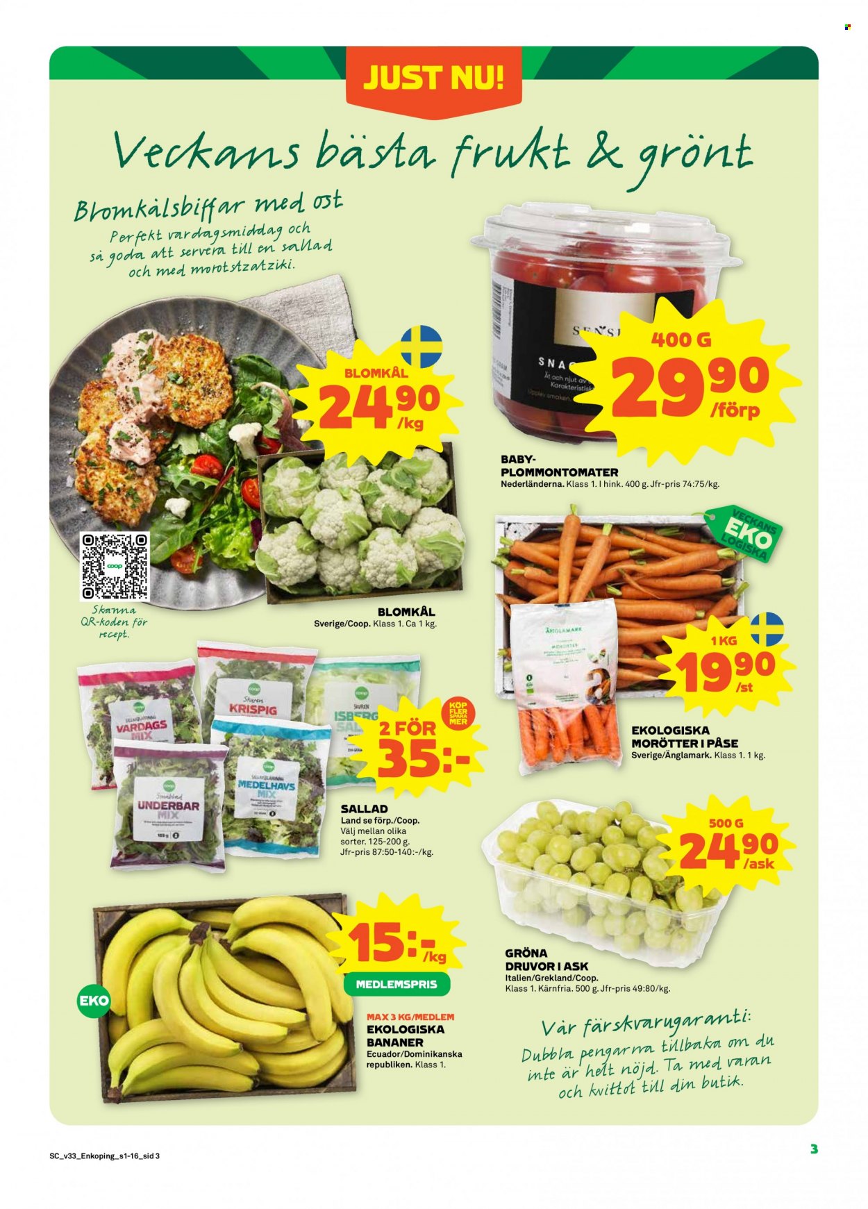 thumbnail - Stora Coop reklamblad - 15/8 2022 - 21/8 2022 - varor från reklamblad - bananer, gröna druvor, tomater, blomkål, sallad, morötter, hink. Sida 3.