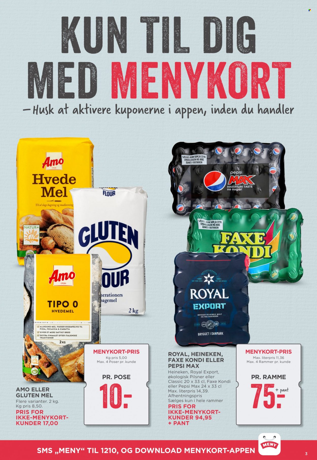 thumbnail - MENY tilbud  - 5.8.2022 - 11.8.2022 - tilbudsprodukter - Heineken, Royal Pilsner, øl, ciabatta, brød, hvedemel, mel, Pepsi, Pepsi Max, Faxe Kondi. Side 3.