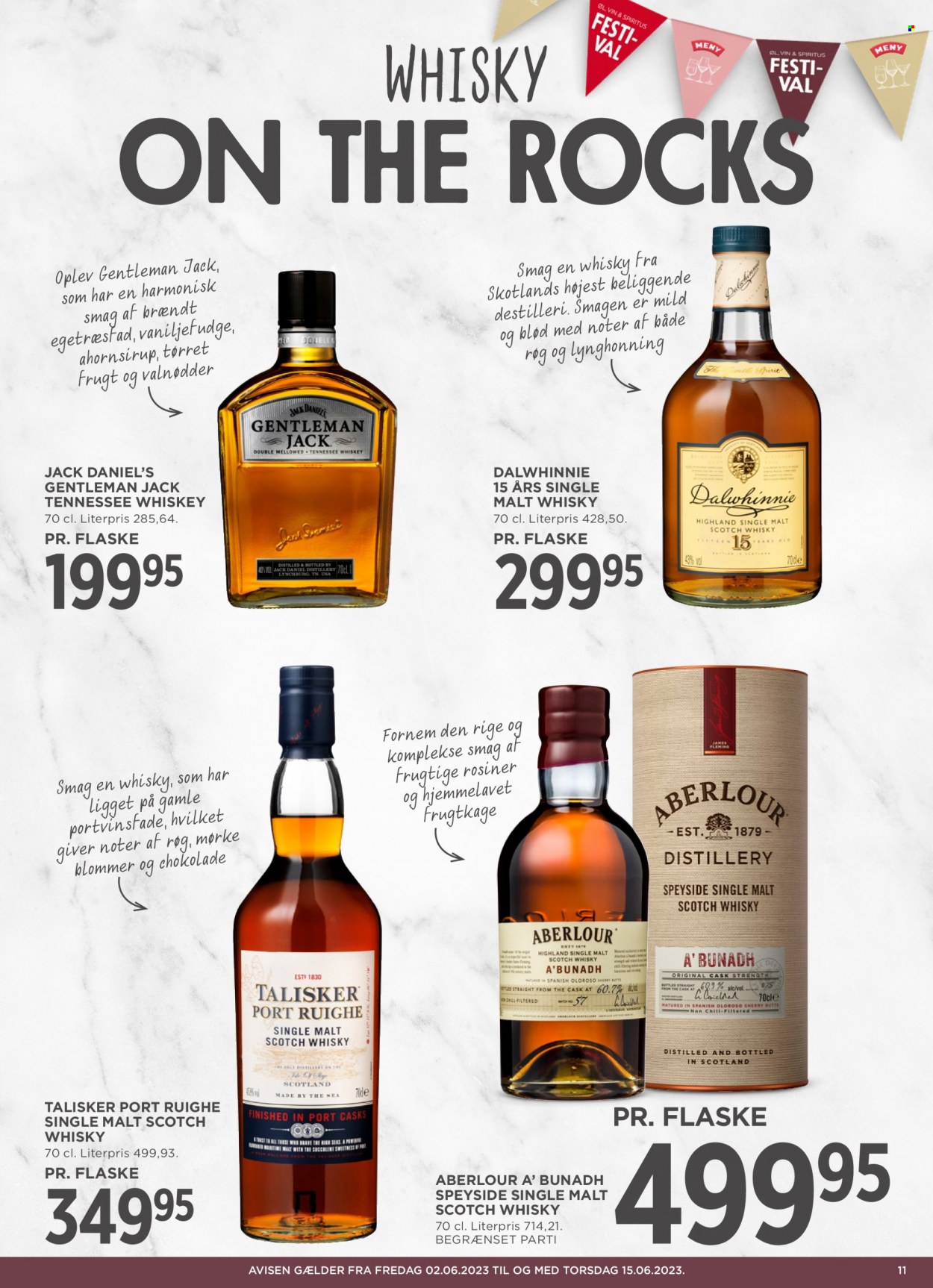 thumbnail - MENY tilbud  - 2.6.2023 - 15.6.2023 - tilbudsprodukter - blomme, fudge, Jack Daniel's, scotch whisky, single malt, whisky. Side 11.