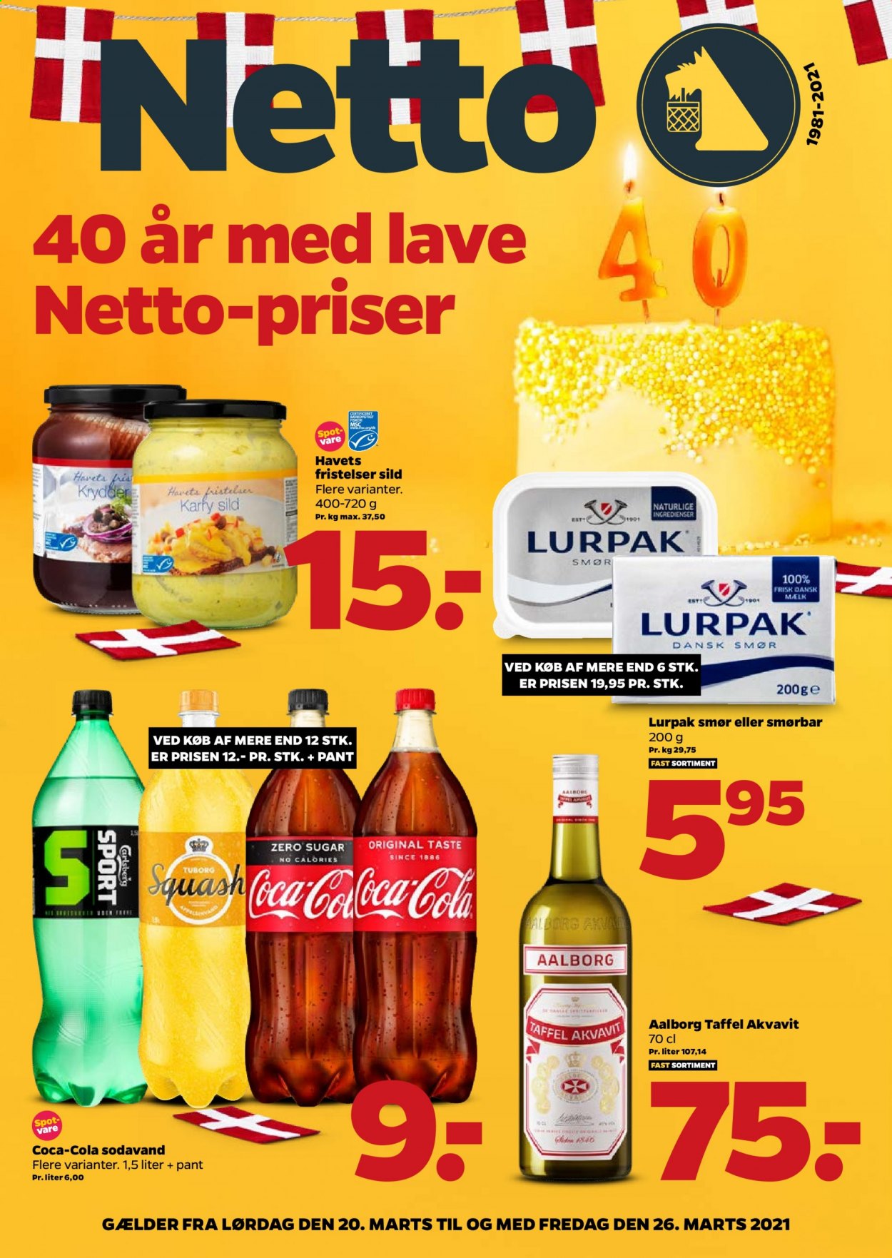 thumbnail - Netto tilbud  - 20.3.2021 - 26.3.2021 - tilbudsprodukter - Squash, Carlsberg, øl, sild, smør, Lurpak, smørbar, Coca-Cola, sodavand, Aalborg, akvavit. Side 1.