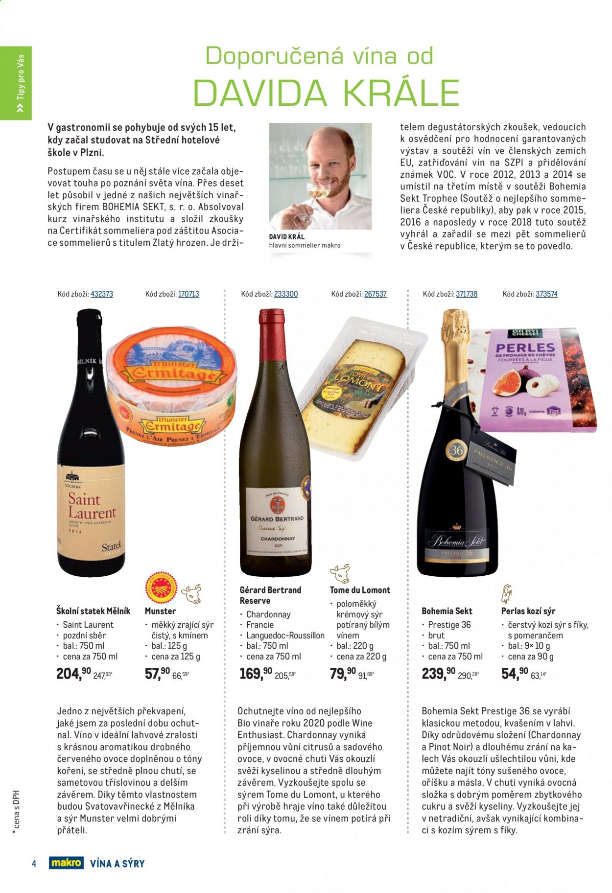 thumbnail - Leták MAKRO - 14.4.2021 - 11.5.2021 - Produkty v akci - alkohol, Bohemia Sekt, Brut, sekt, kozí sýr, bílé víno, Chardonnay, růžové víno, víno, sýr. Strana 4.