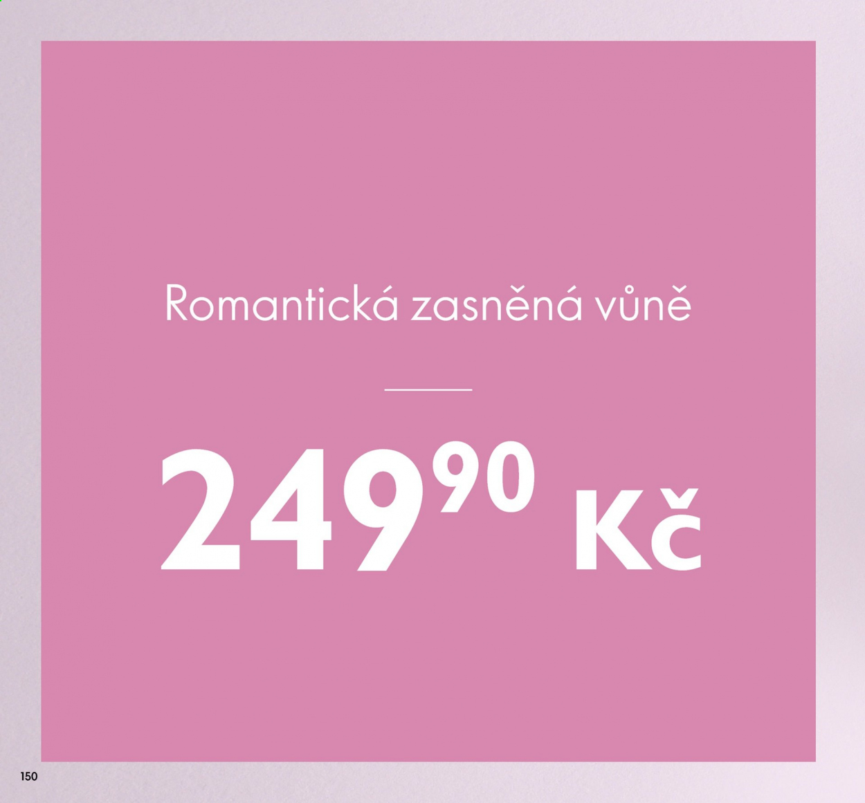 Leták ORIFLAME - 25.5.2021 - 14.6.2021. Strana 150