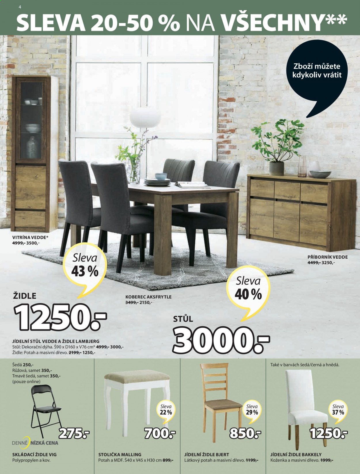 thumbnail - Leták JYSK - 2.9.2021 - 15.9.2021 - Produkty v akci - příborník, jídelní stůl, stůl, jídelní židle, stolička, židle, skládací židle, vitrína, koberec. Strana 4.