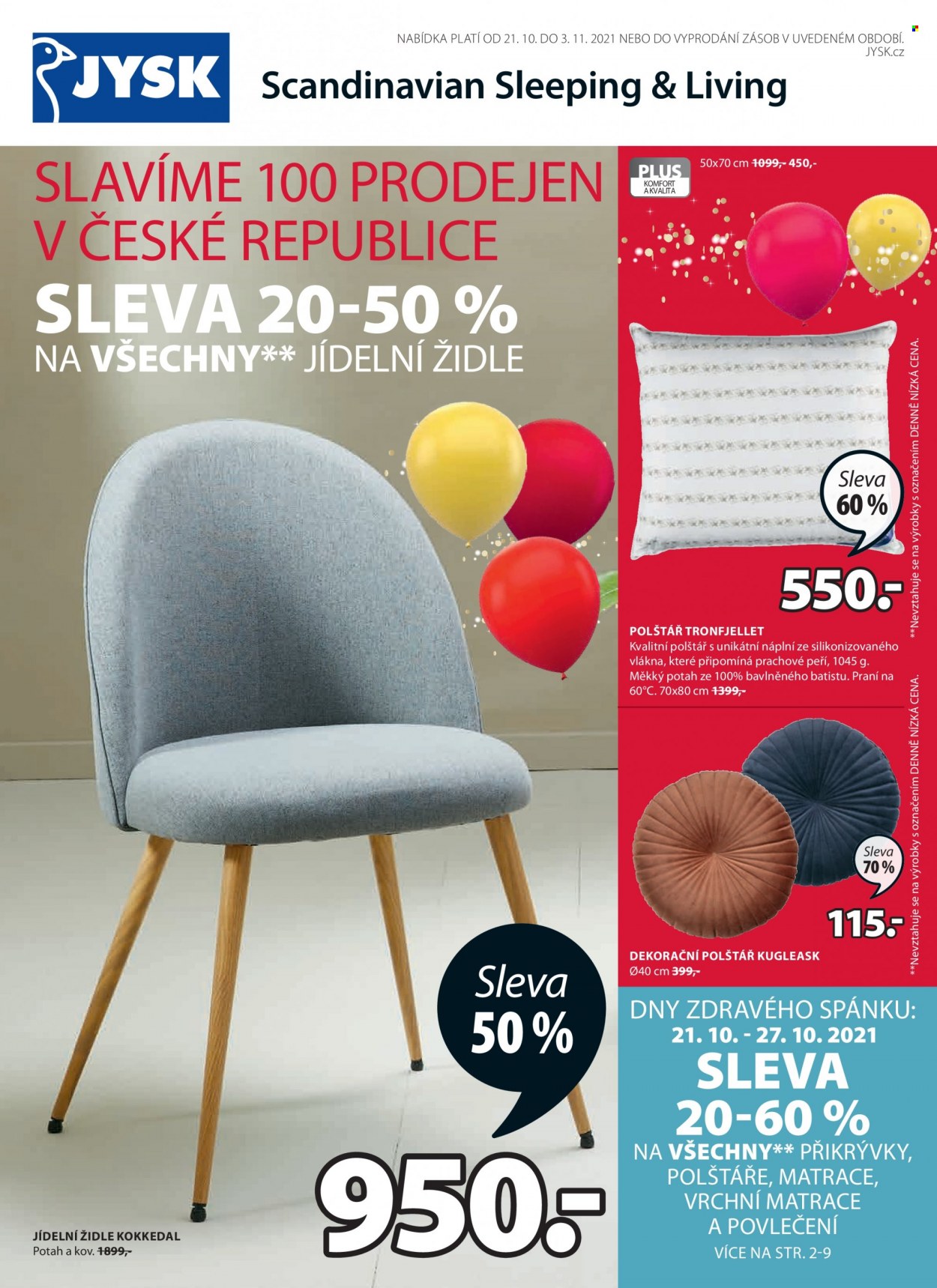 thumbnail - Leták JYSK - 21.10.2021 - 3.11.2021 - Produkty v akci - jídelní židle, židle, vrchní matrace, povlečení, dekorační polštář. Strana 1.