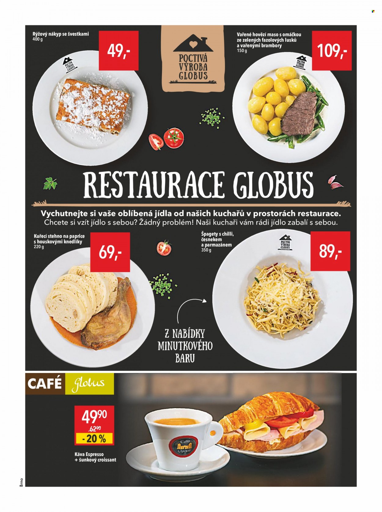 thumbnail - Leták Globus - 29.10.2021 - 3.11.2021 - Produkty v akci - rýžový nákyp, maso s omáčkou, kuře na paprice, hotové jídlo, croissant, Espresso, káva, pečivo. Strana 11.