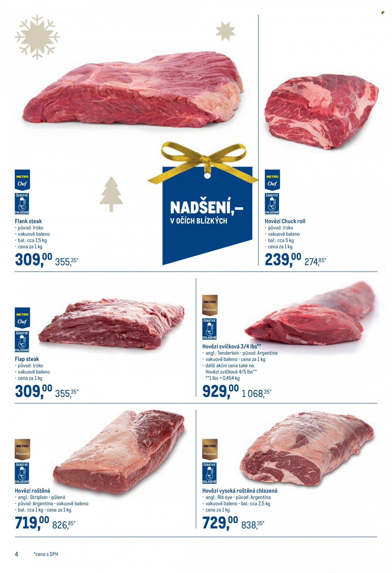 thumbnail - Leták MAKRO - 24.11.2021 - 4.1.2022 - Produkty v akci - steak, hovězí nízká roštěná, hovězí maso, rib eye steak, hovězí svíčková, hovězí vysoká roštěná, flank steak, hovězí chuck roll, flap steak. Strana 4.