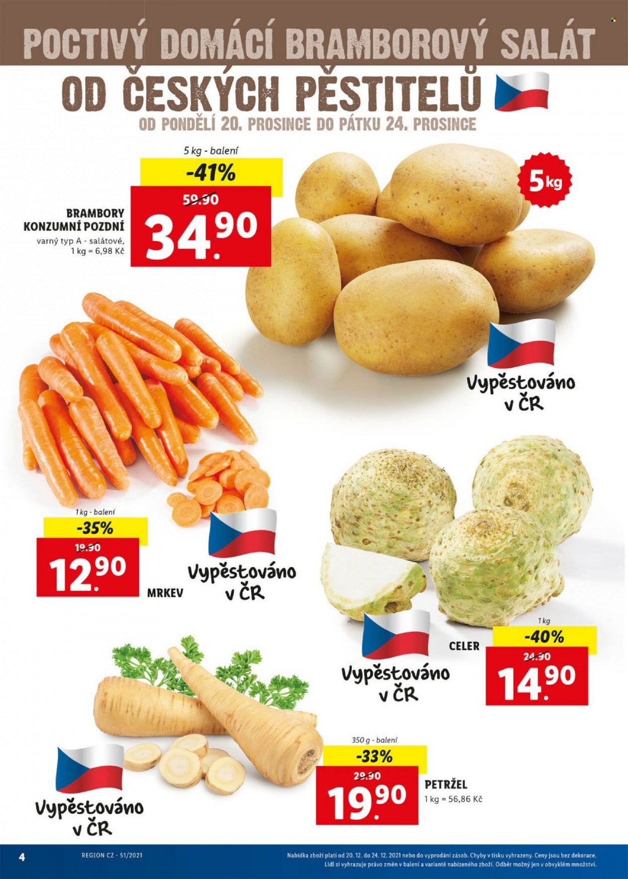 thumbnail - Leták Lidl - 20.12.2021 - 24.12.2021 - Produkty v akci - brambory, mrkev, celer, petržel, bramborový salát. Strana 4.