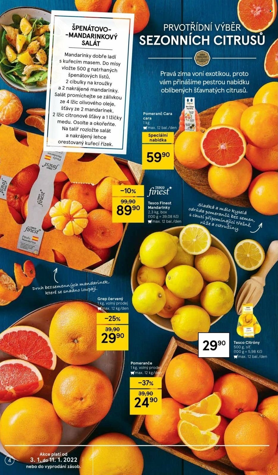 thumbnail - Leták TESCO - 3.1.2022 - 11.1.2022 - Produkty v akci - salát, cibulky, citróny, pomeranče, třešně, grapefruit, ostružiny, kuřecí prsa, olej, mísa, talíř, růže. Strana 4.
