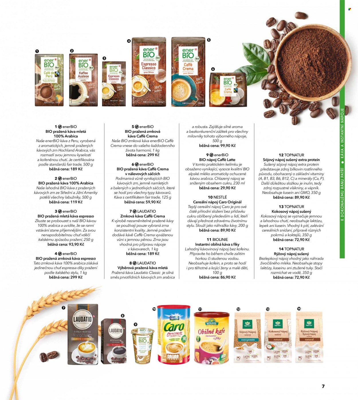 thumbnail - Leták ROSSMANN - Produkty v akci - Topnatur, mléko, sójový nápoj, enerBiO, Nestlé, cereální nápoj, ovocný nápoj, Caro, instantní nápoj, rýžové mléko, kokosový nápoj, Espresso, vápník, vitamin. Strana 9.