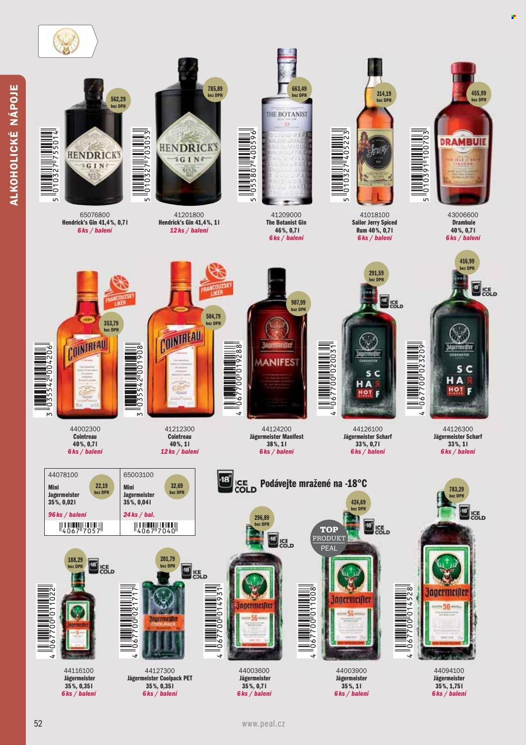 thumbnail - Leták PEAL - Produkty v akci - alkohol, rum, gin, Jägermeister, Cointreau, likér, bylinný likér, Jägermeister Scharf, Hendrick’s, Drambuie. Strana 54.