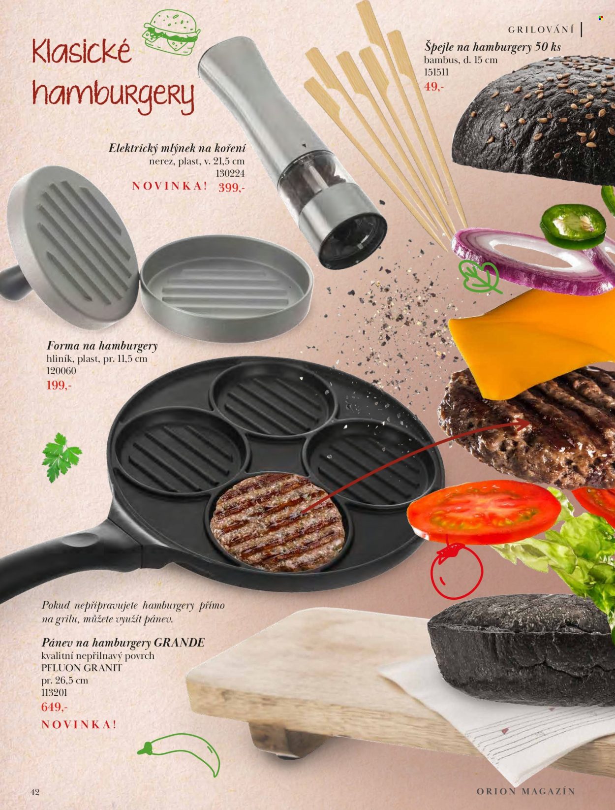thumbnail - Leták Orion - Produkty v akci - časopis, pánev, elektrický mlýnek na koření, mlýnek na koření, špejle, forma na hamburger. Strana 42.