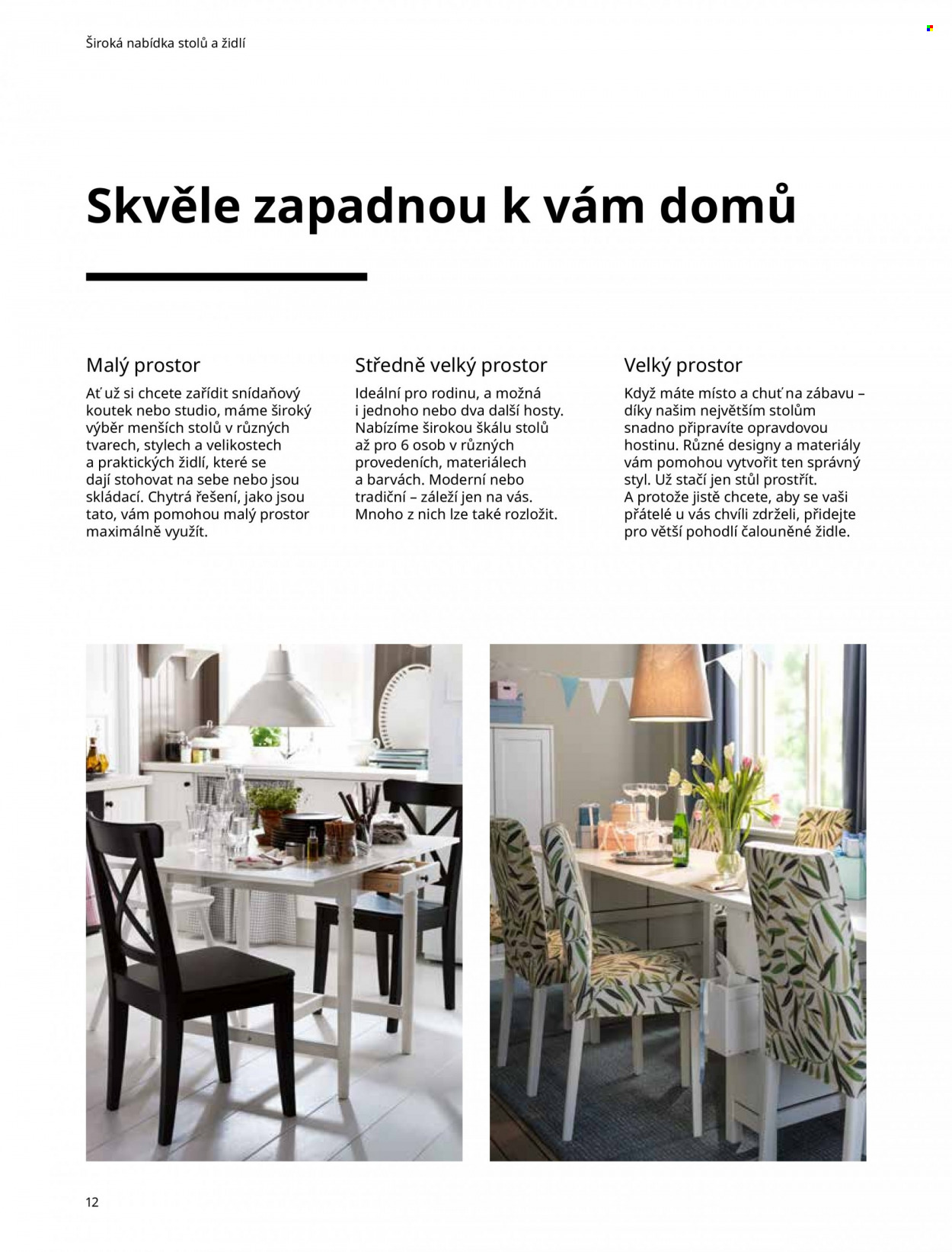 thumbnail - Leták IKEA - 27.5.2022 - 30.6.2022 - Produkty v akci - stůl, židle, trvalka, bohyška. Strana 12.