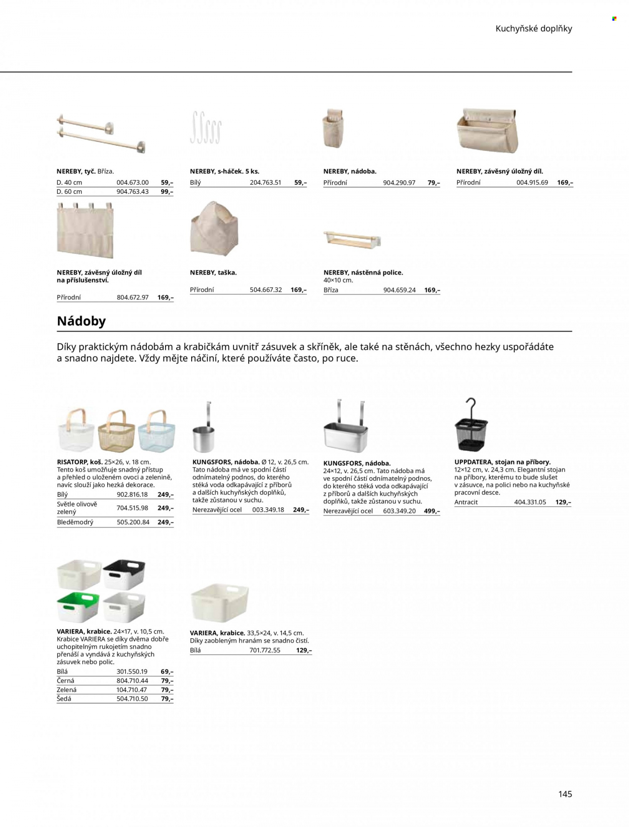 thumbnail - Leták IKEA - Produkty v akci - podnos, kuchyňské doplňky, stojan na příbory, koš, police, úložný box, nástěnná police, dekorace, háček, taška. Strana 145.